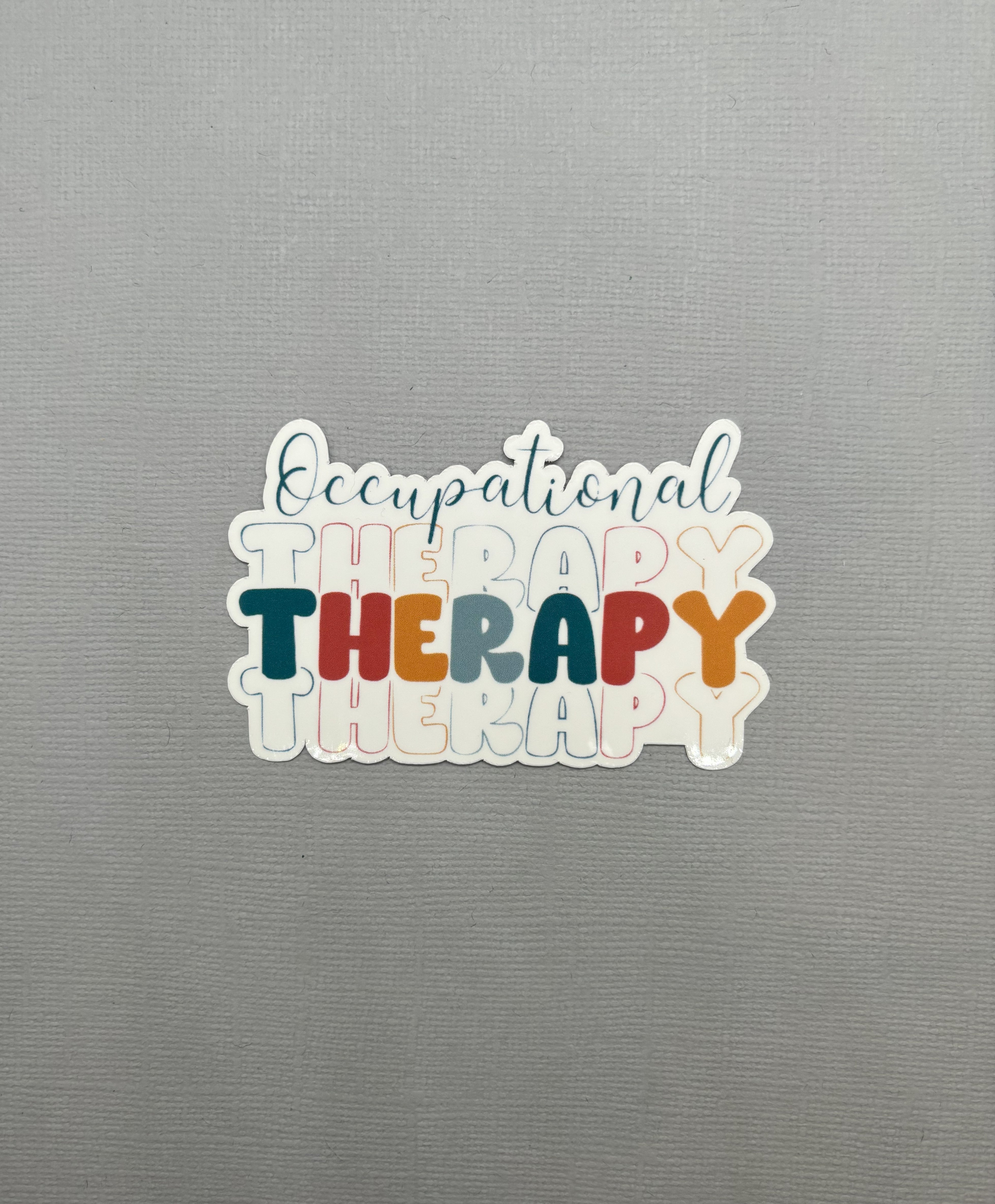 Ot Department Sticker Occupational Therapy Sticker – Made with Monday