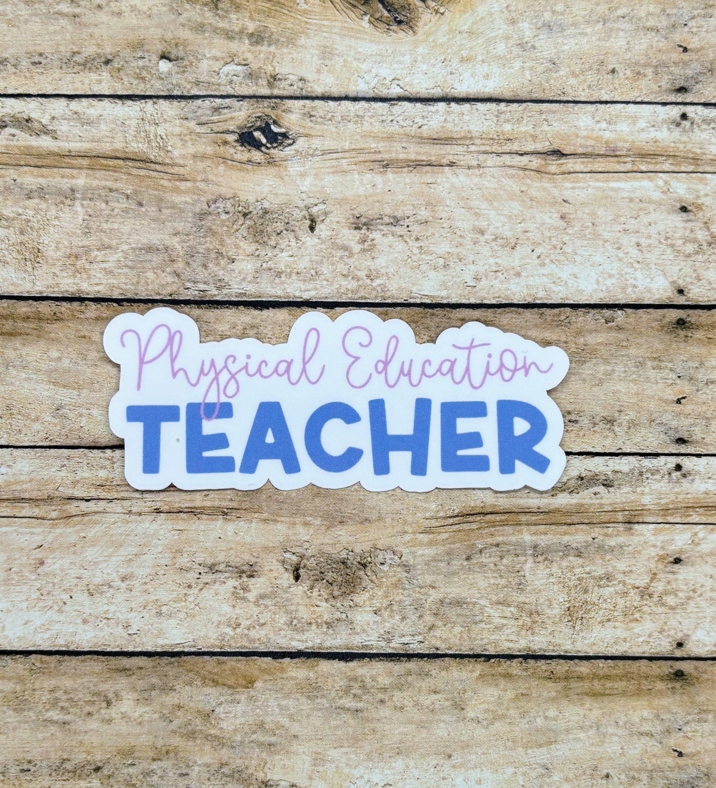 Physical Education Teacher Sticker