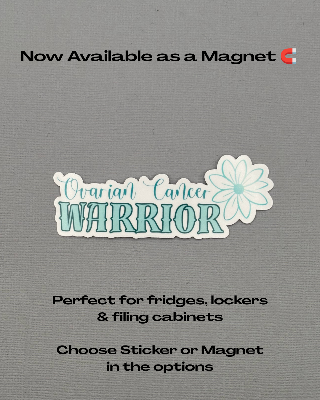 Ovarian Cancer Warrior Flower Sticker or Magnet
