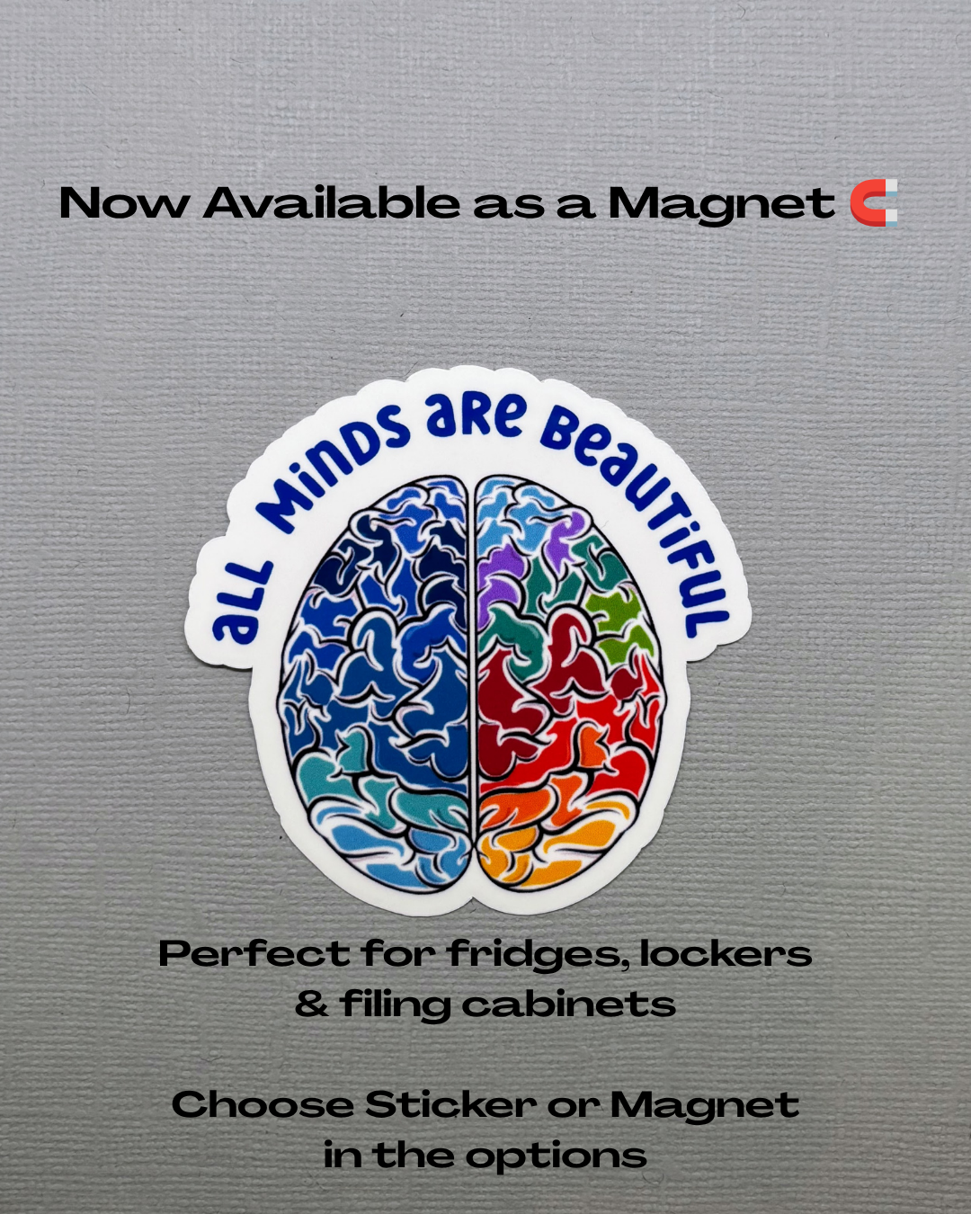 All Minds Are Beautiful Sticker or Magnet