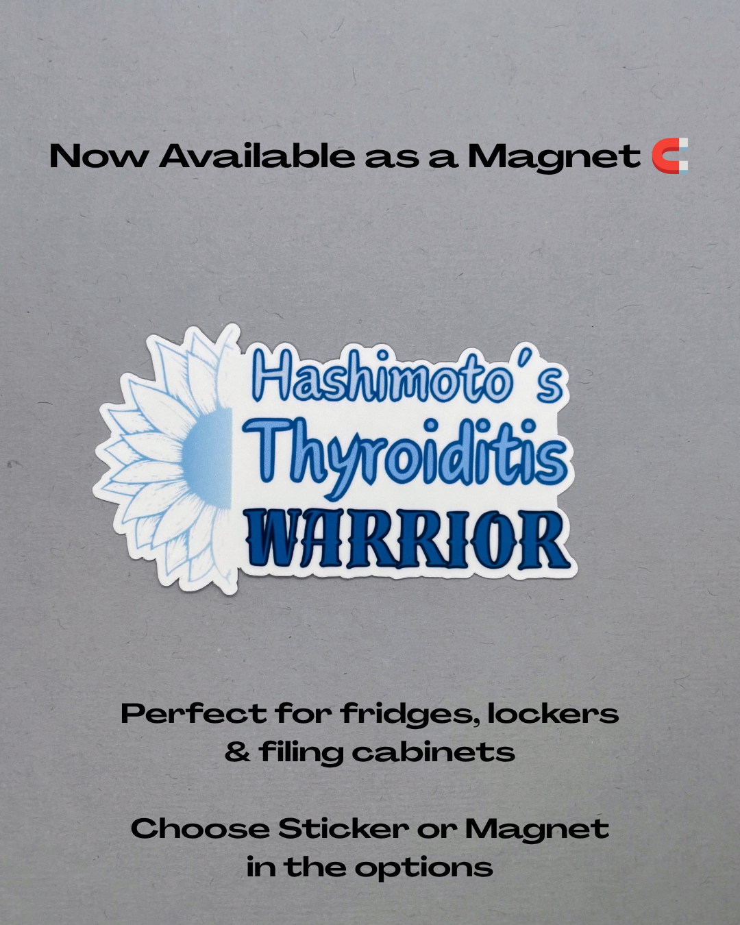 Hashimoto's Thyroiditis Warrior Sunflower Sticker or Magnet