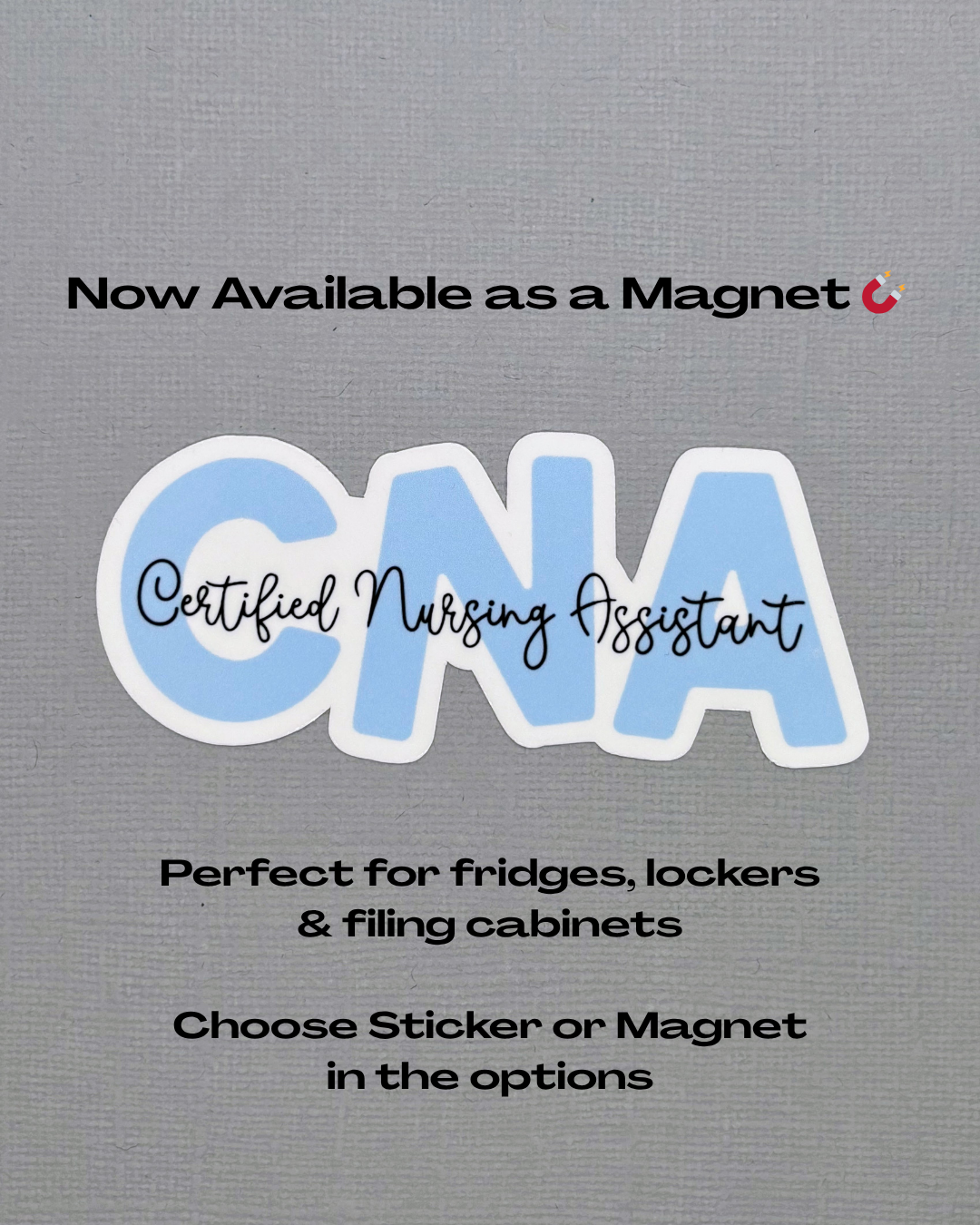Certified Nursing Assistant Sticker or Magnet