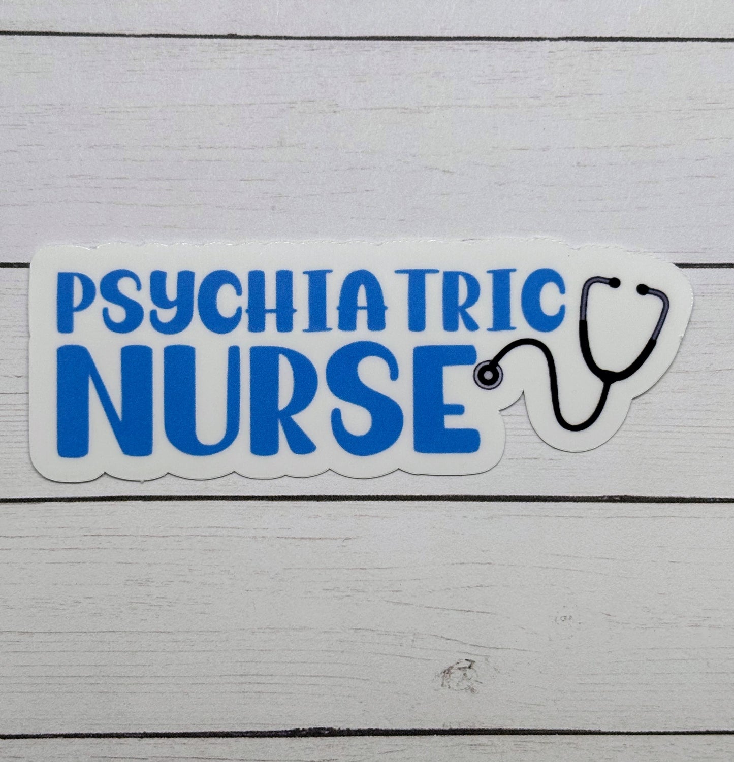 Psychiatric Nurse Sticker