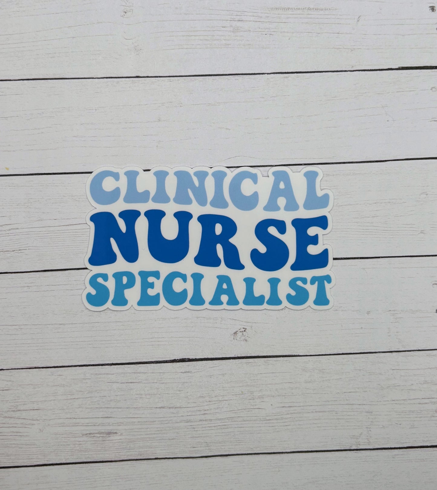 Clinical Nurse Specialist Sticker