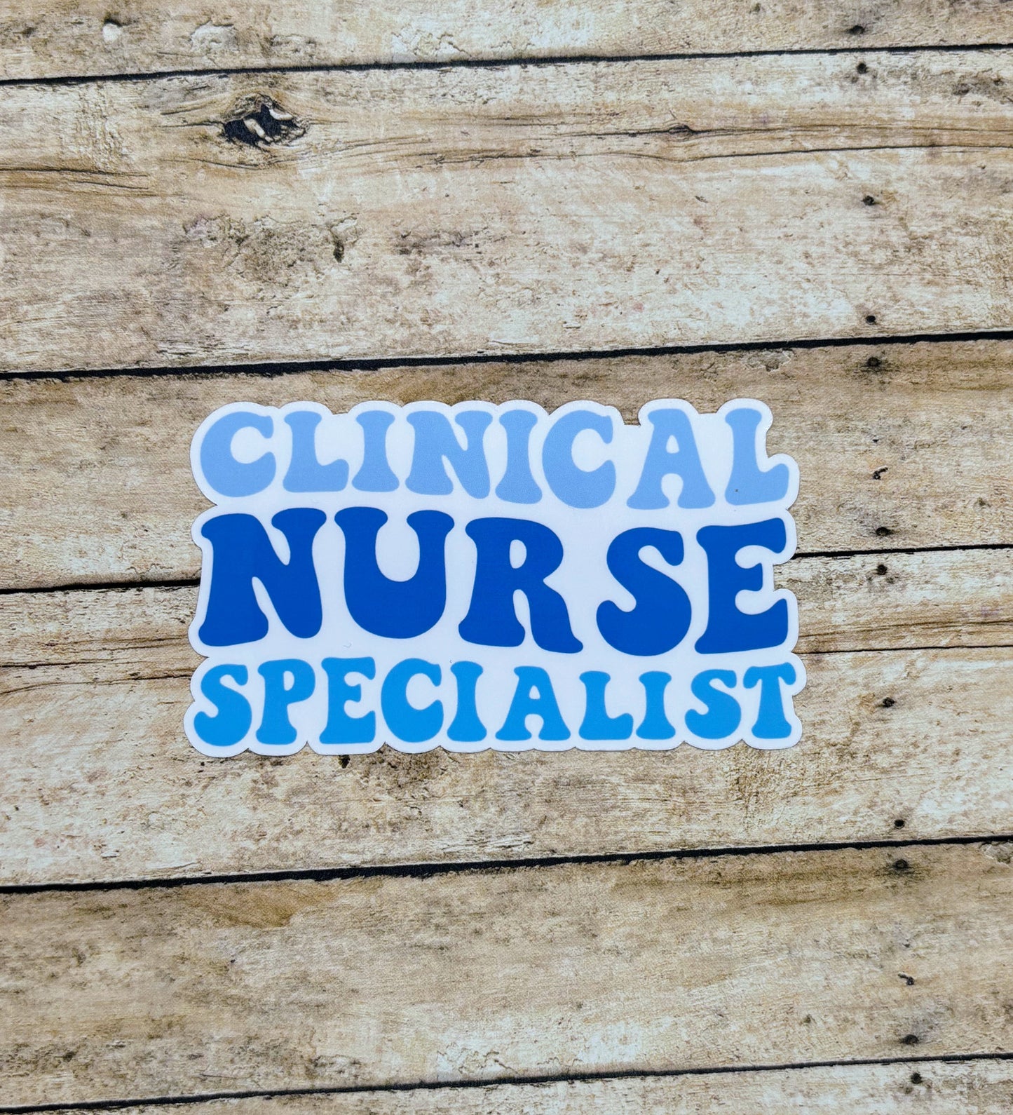 Clinical Nurse Specialist Sticker