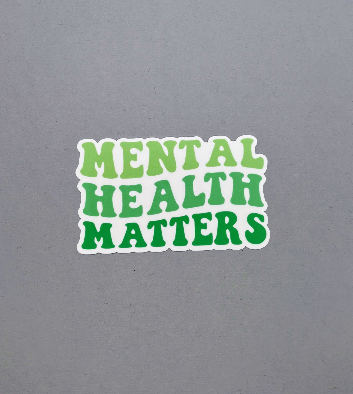 Mental Health Matters Sticker