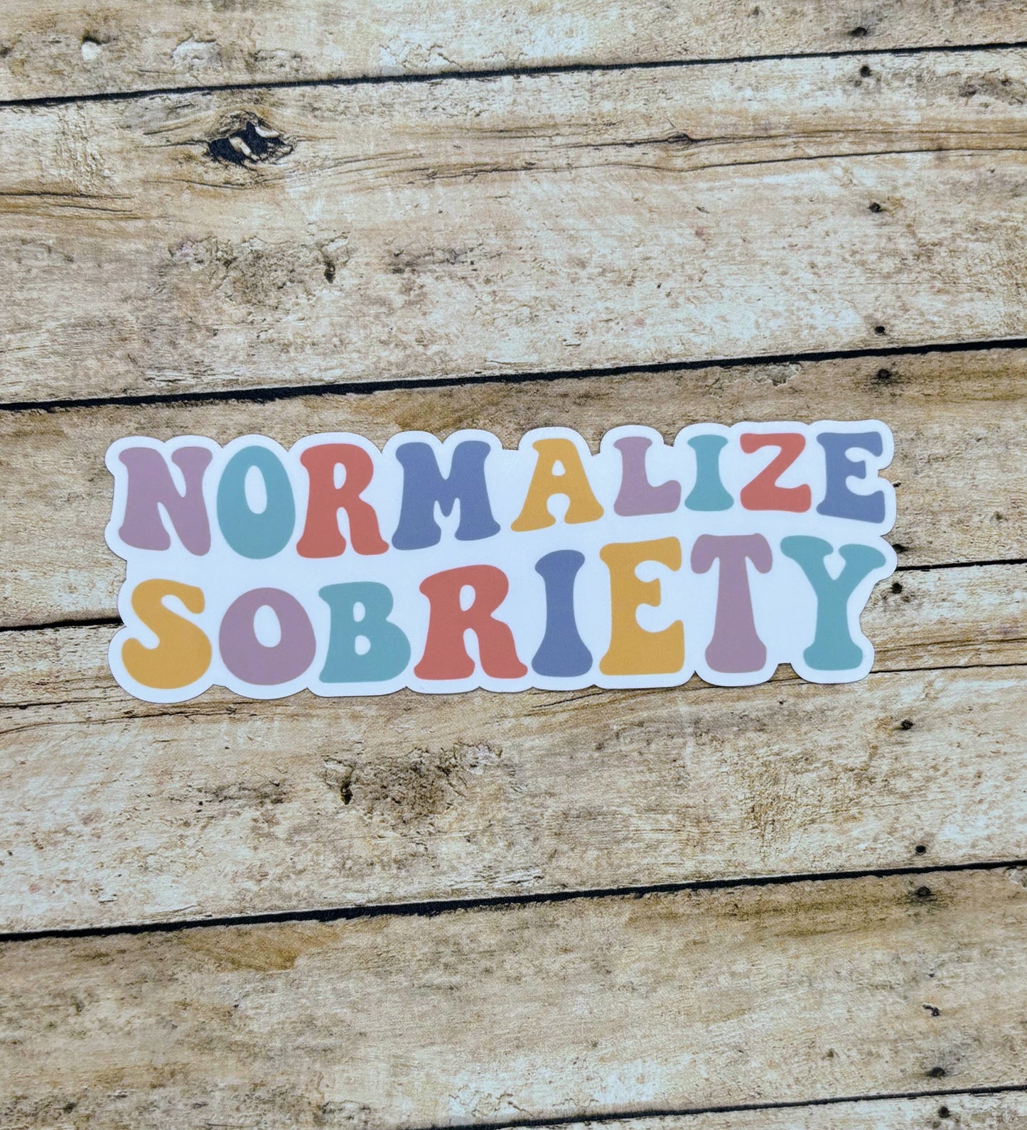 Normalize Sobriety Sticker