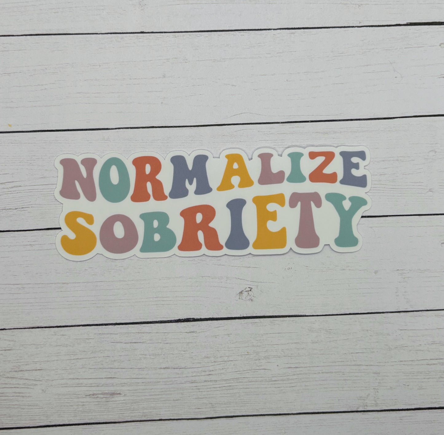 Normalize Sobriety Sticker