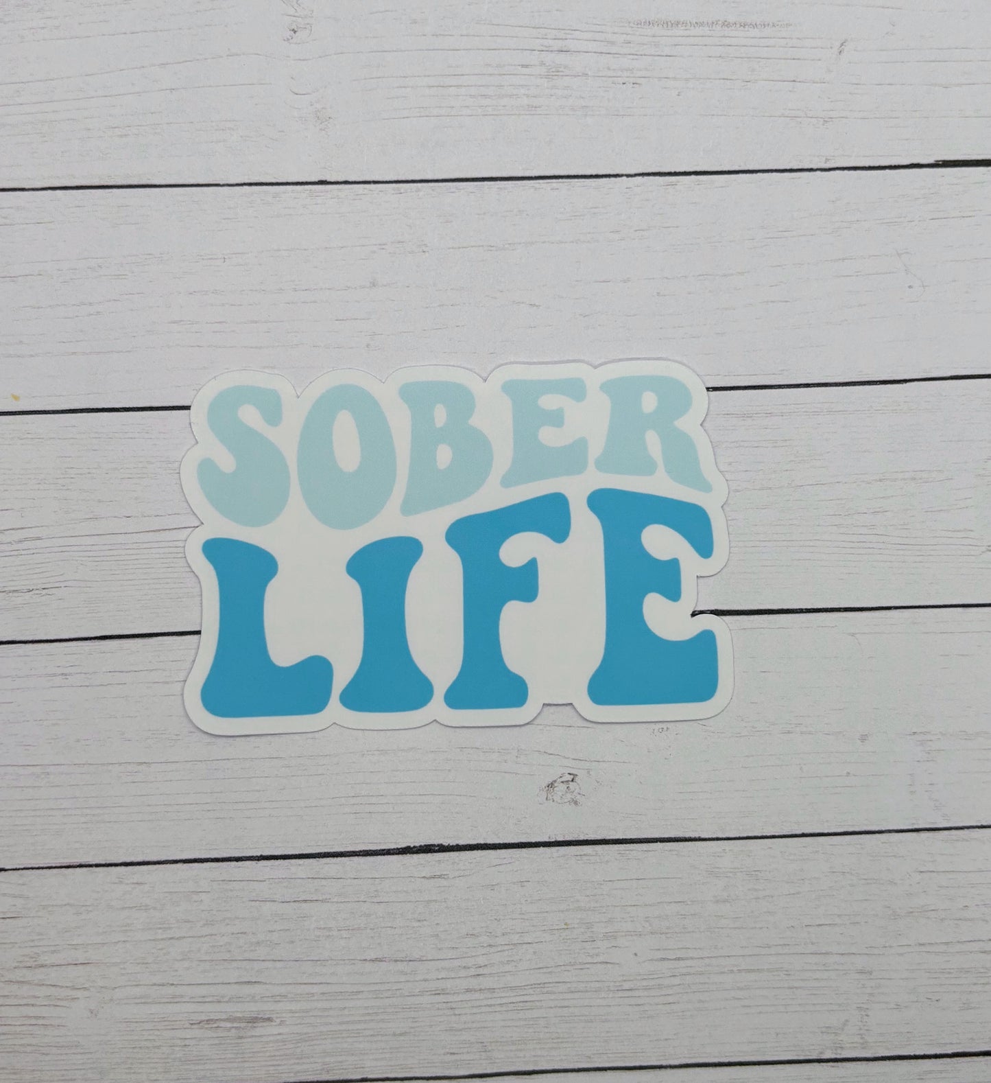 Sober Life Sticker