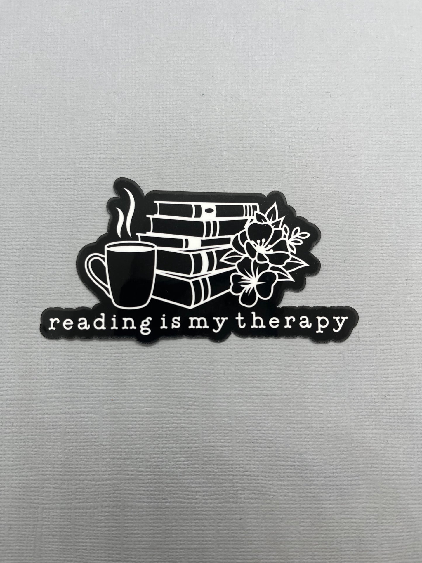 Reading is my Therapy Sticker