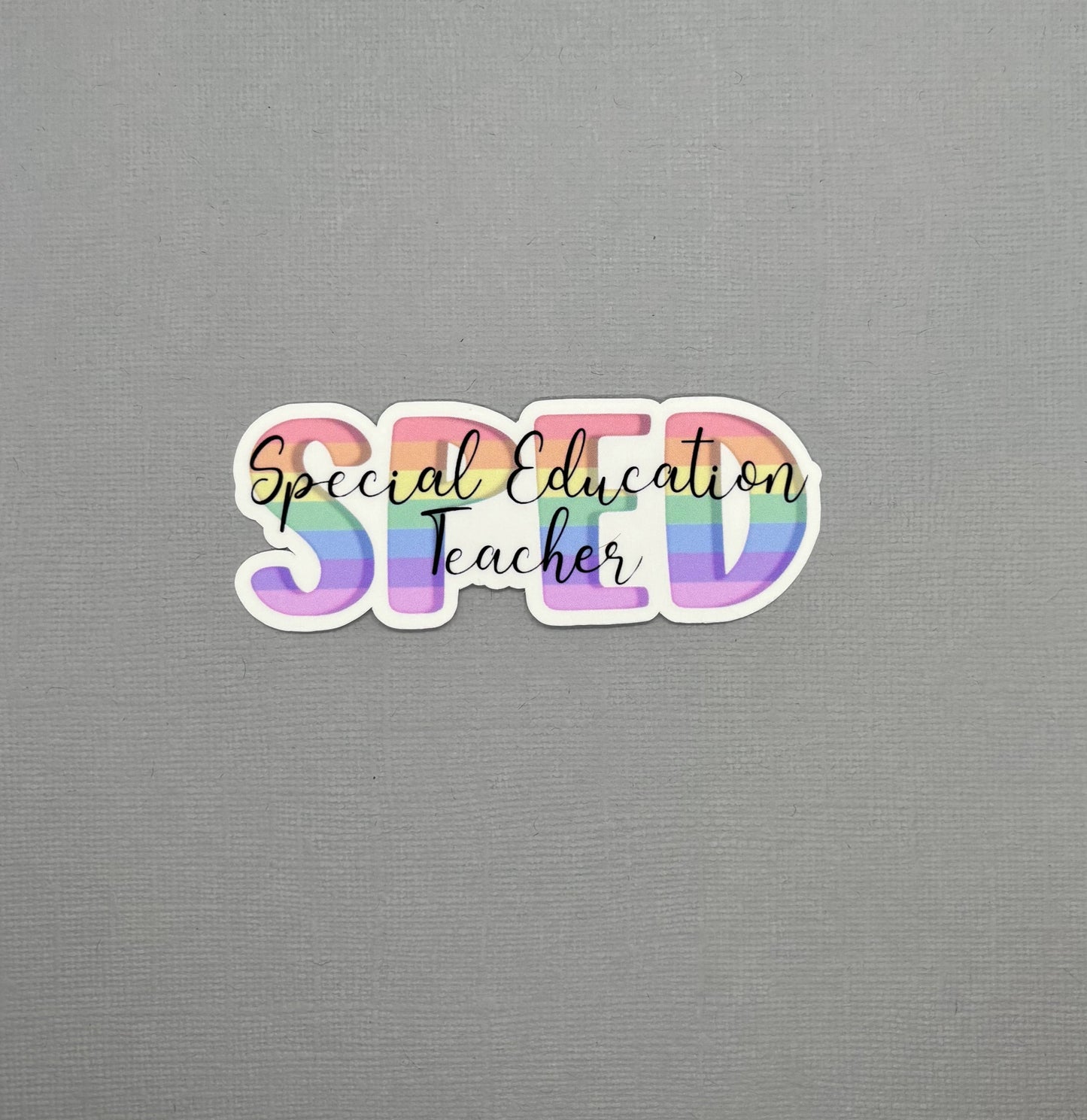 Special Education Teacher Rainbow Sticker