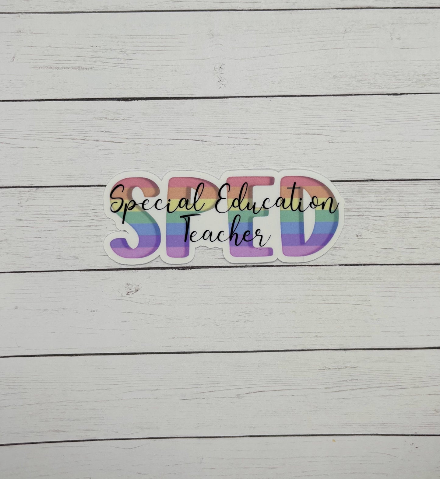 Special Education Teacher Rainbow Sticker