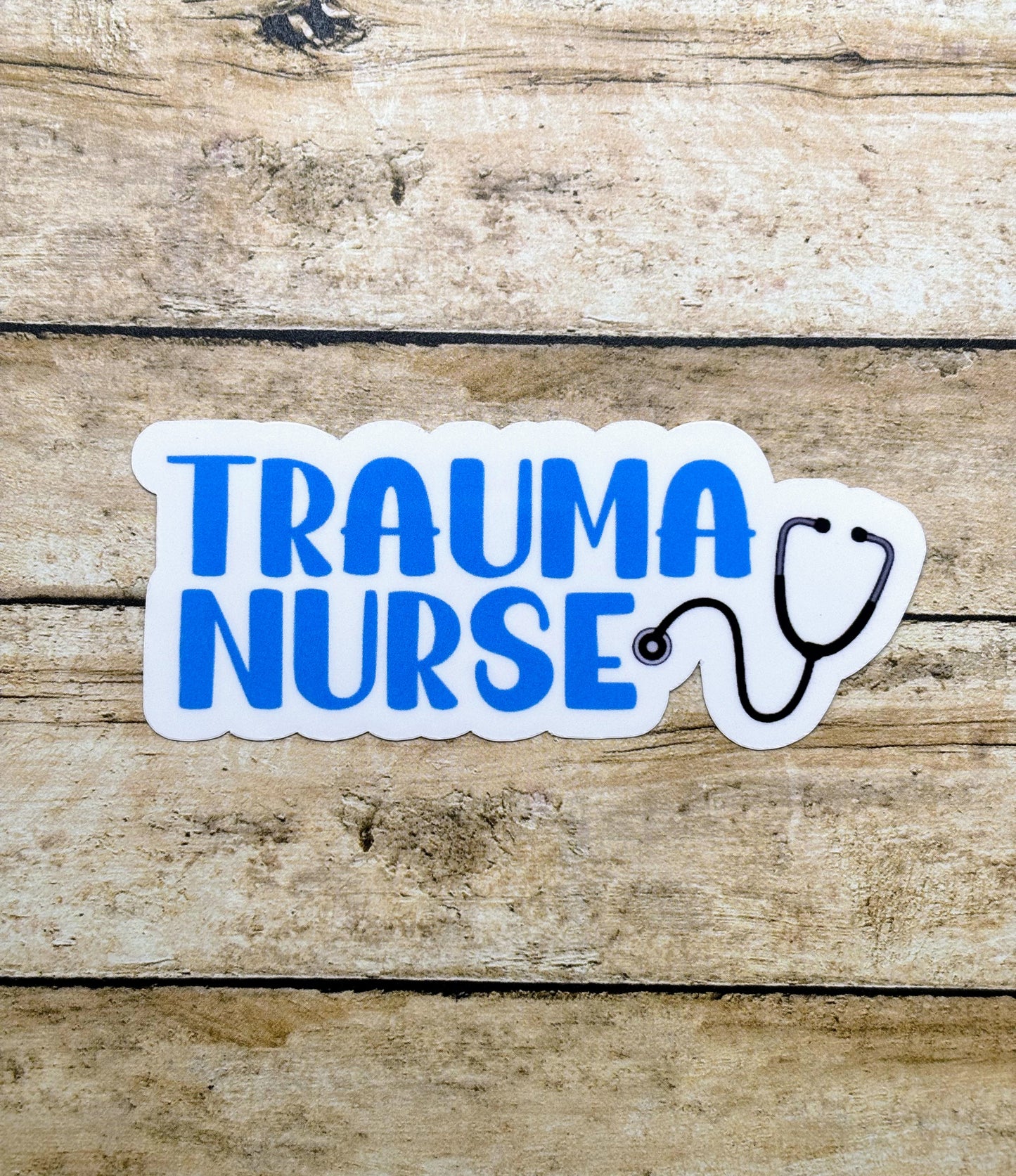 Trauma Nurse Sticker