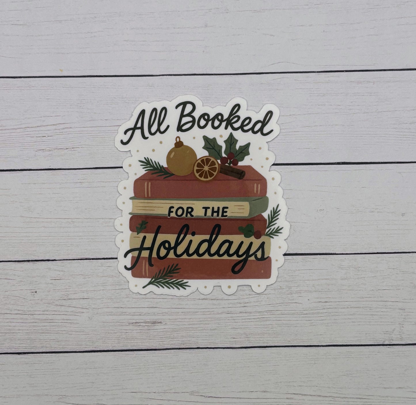 All Booked for the Holidays Sticker