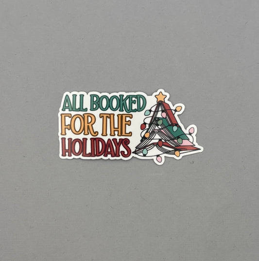 All Booked for the Holidays Sticker
