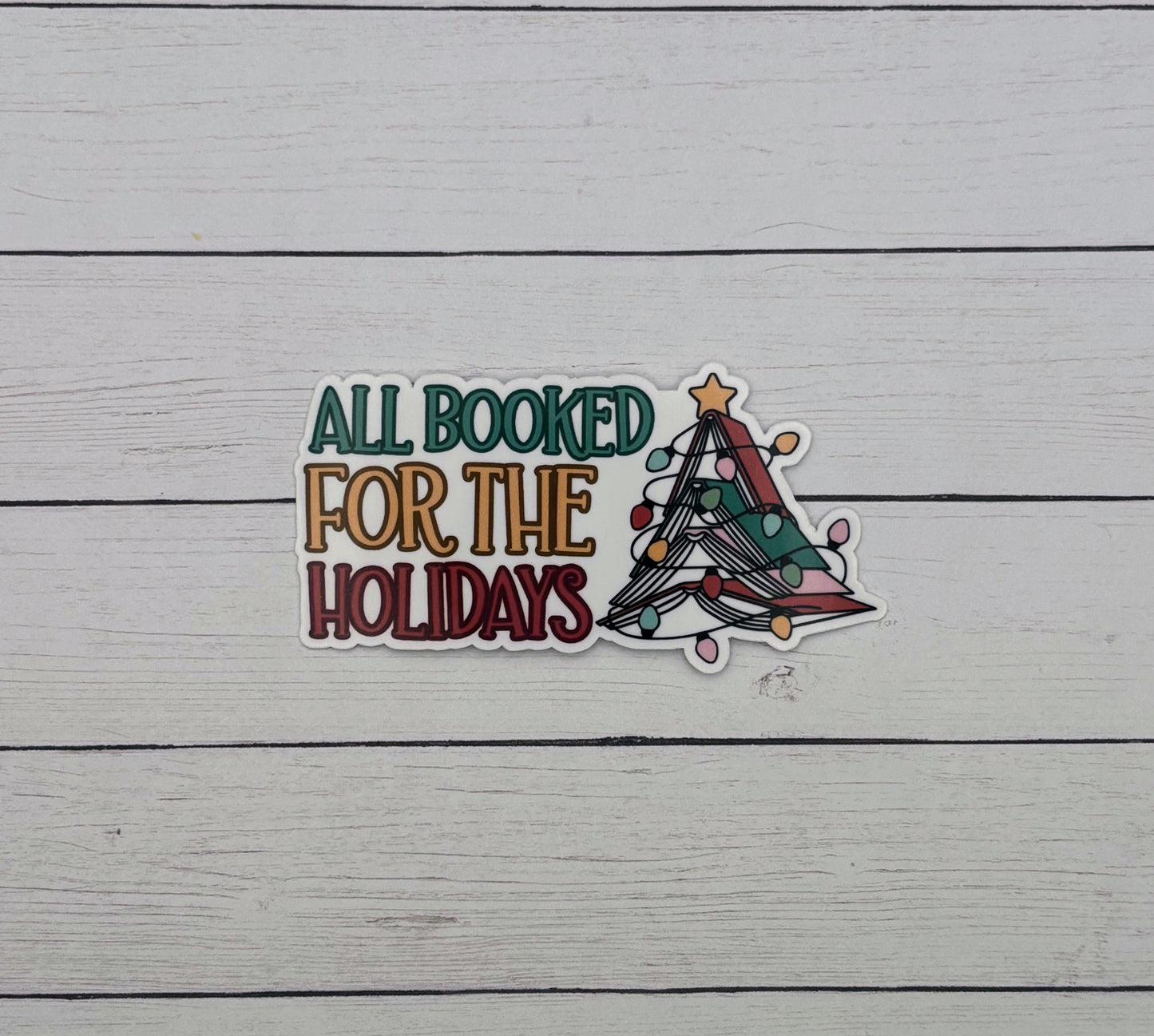 All Booked for the Holidays Sticker
