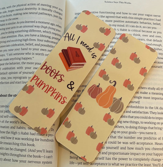 All I need is Books & Pumpkins Bookmark