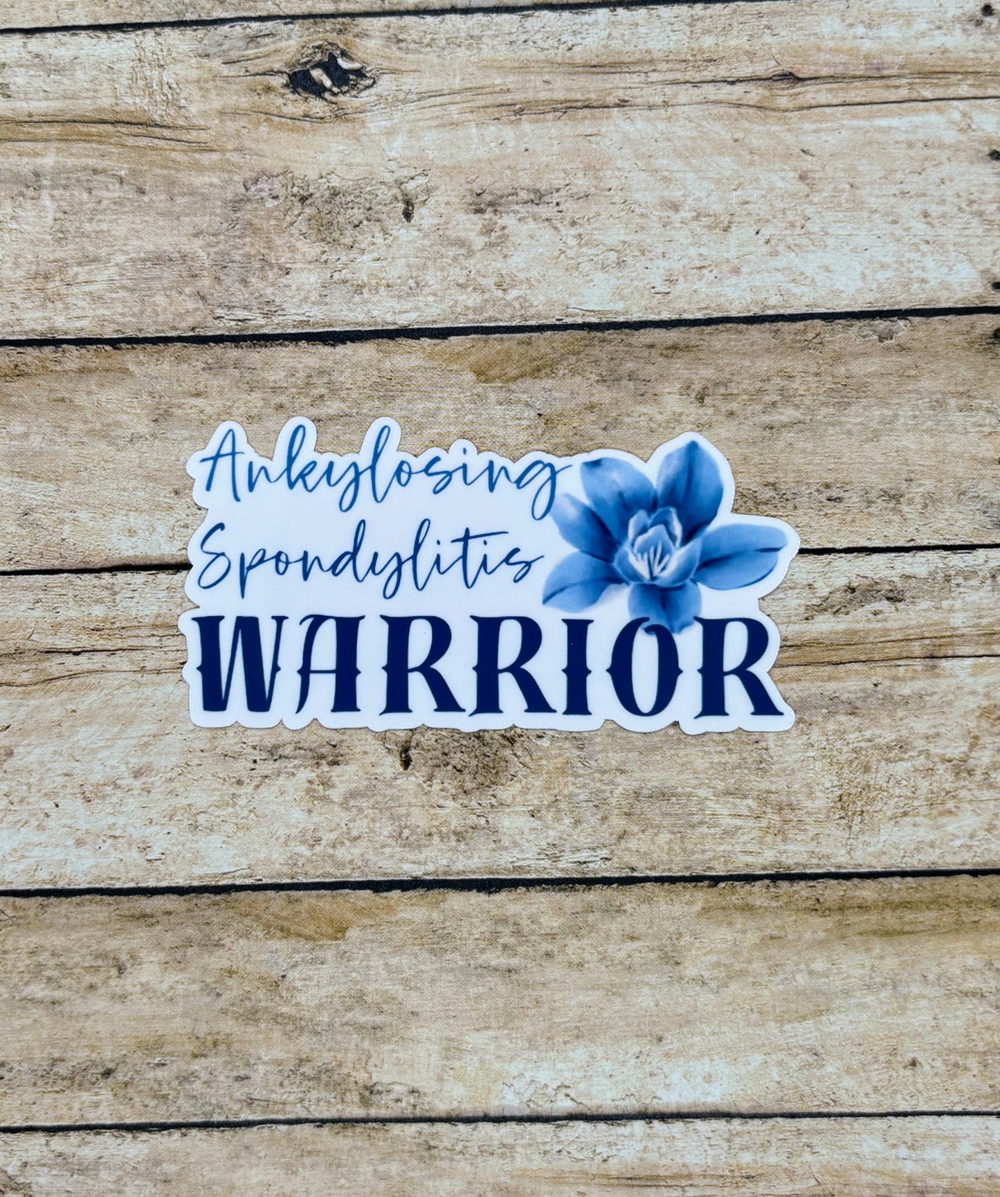 Ankylosing Spondylitis Warrior Flower Sticker