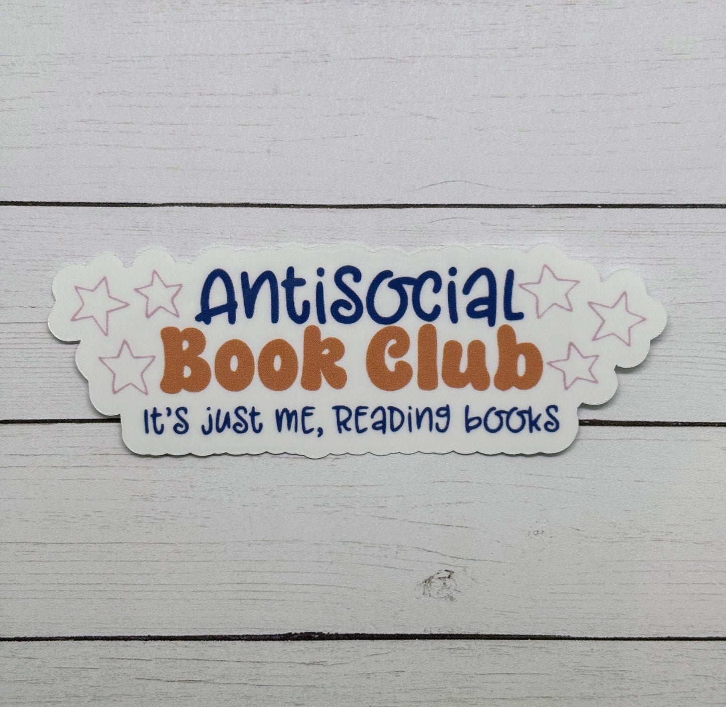 Antisocial Book Club It's Just Me, Reading Books Sticker