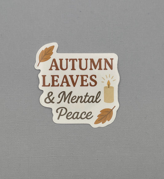 Autumn Leaves & Mental Peace Sticker