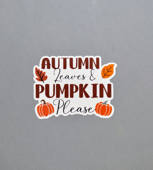 Autumn Leaves & Pumpkin Please Sticker