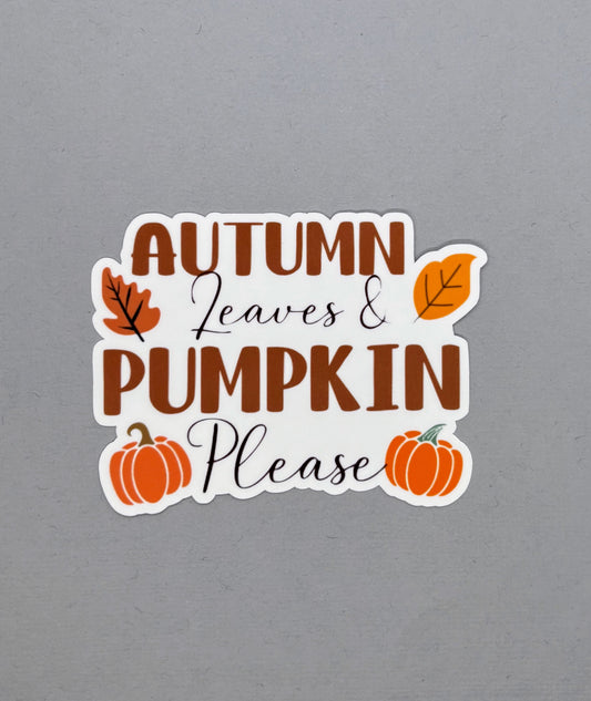 Autumn Leaves & Pumpkin Please Sticker