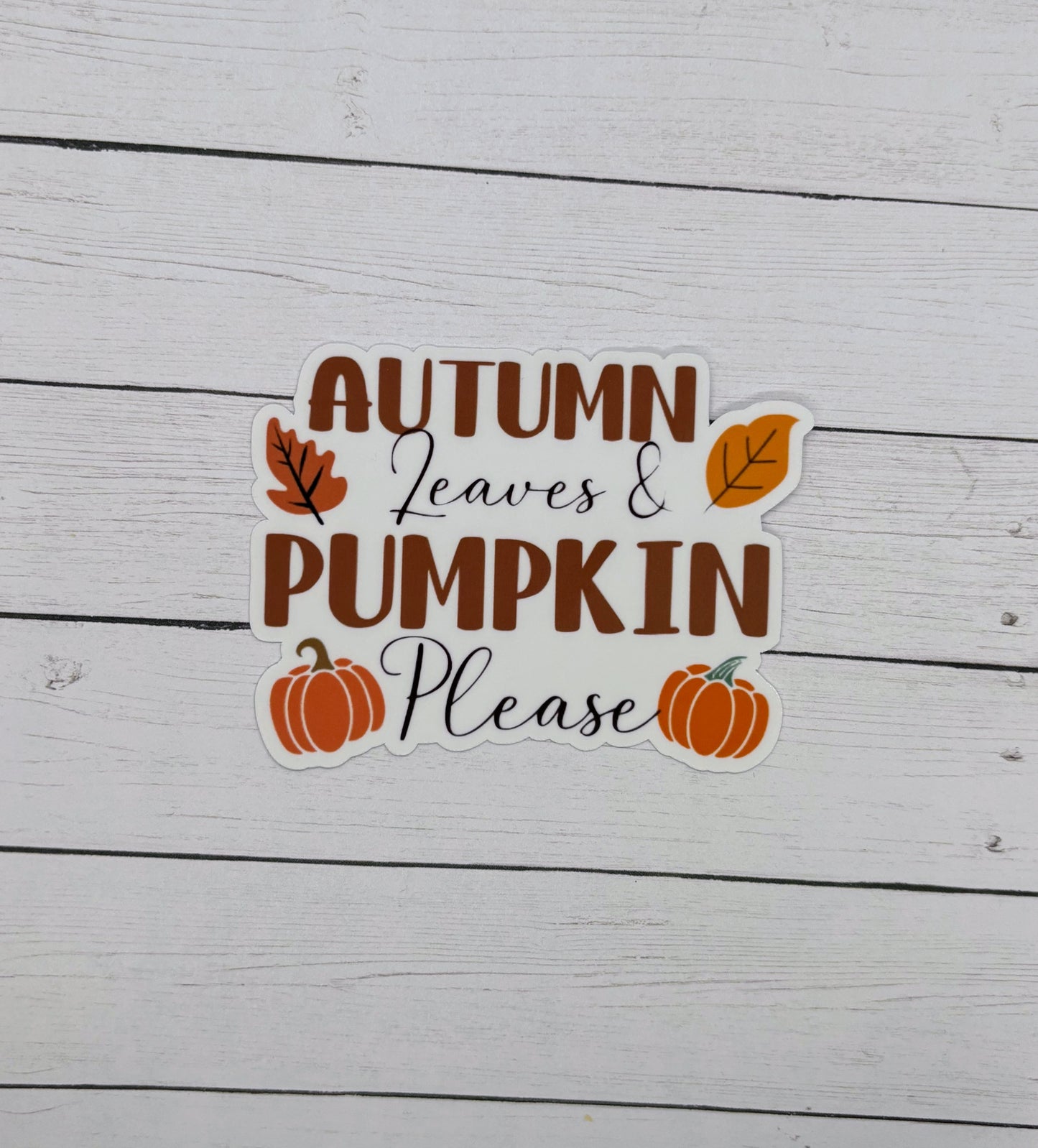 Autumn Leaves & Pumpkin Please Sticker