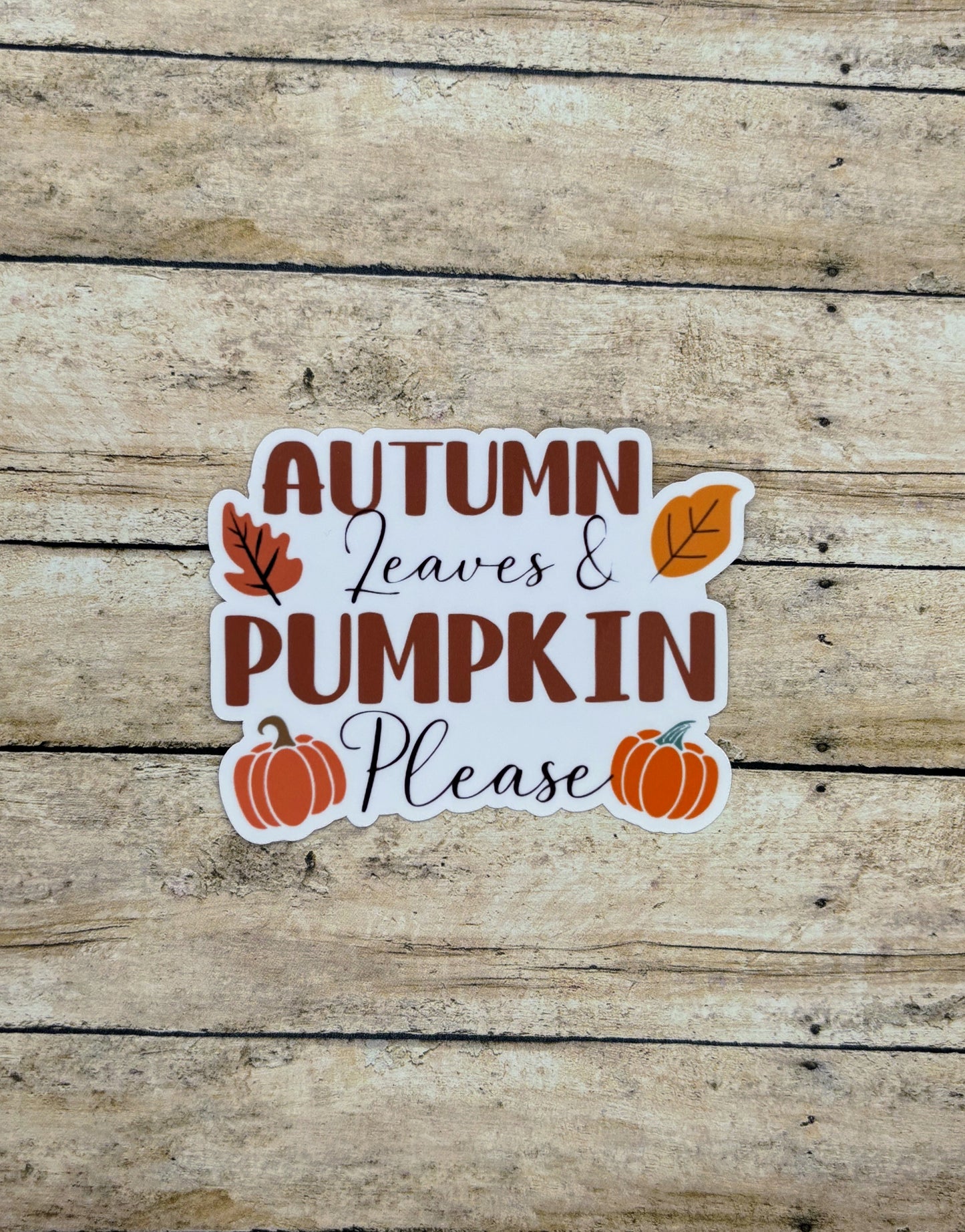 Autumn Leaves & Pumpkin Please Sticker