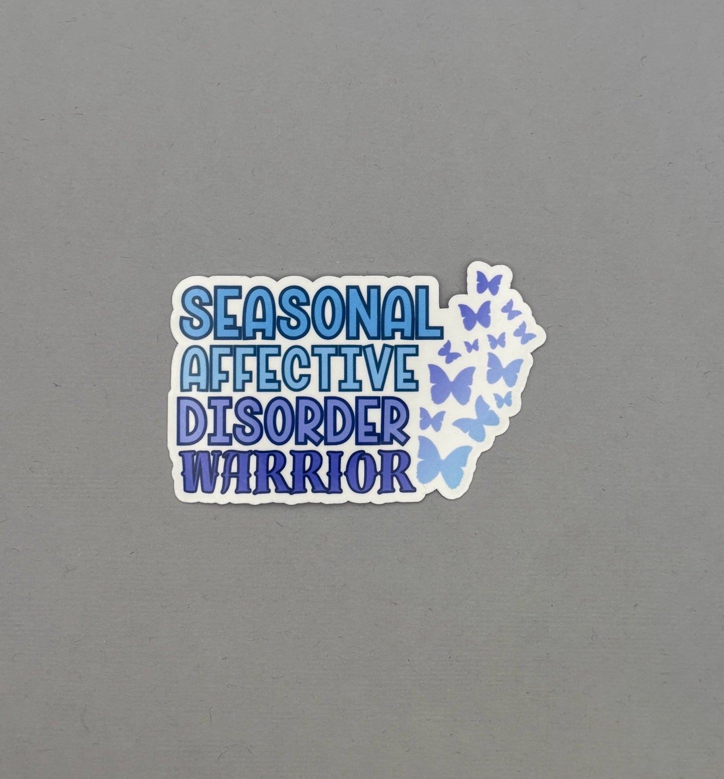 Seasonal Affective Disorder Warrior Butterflies Sticker