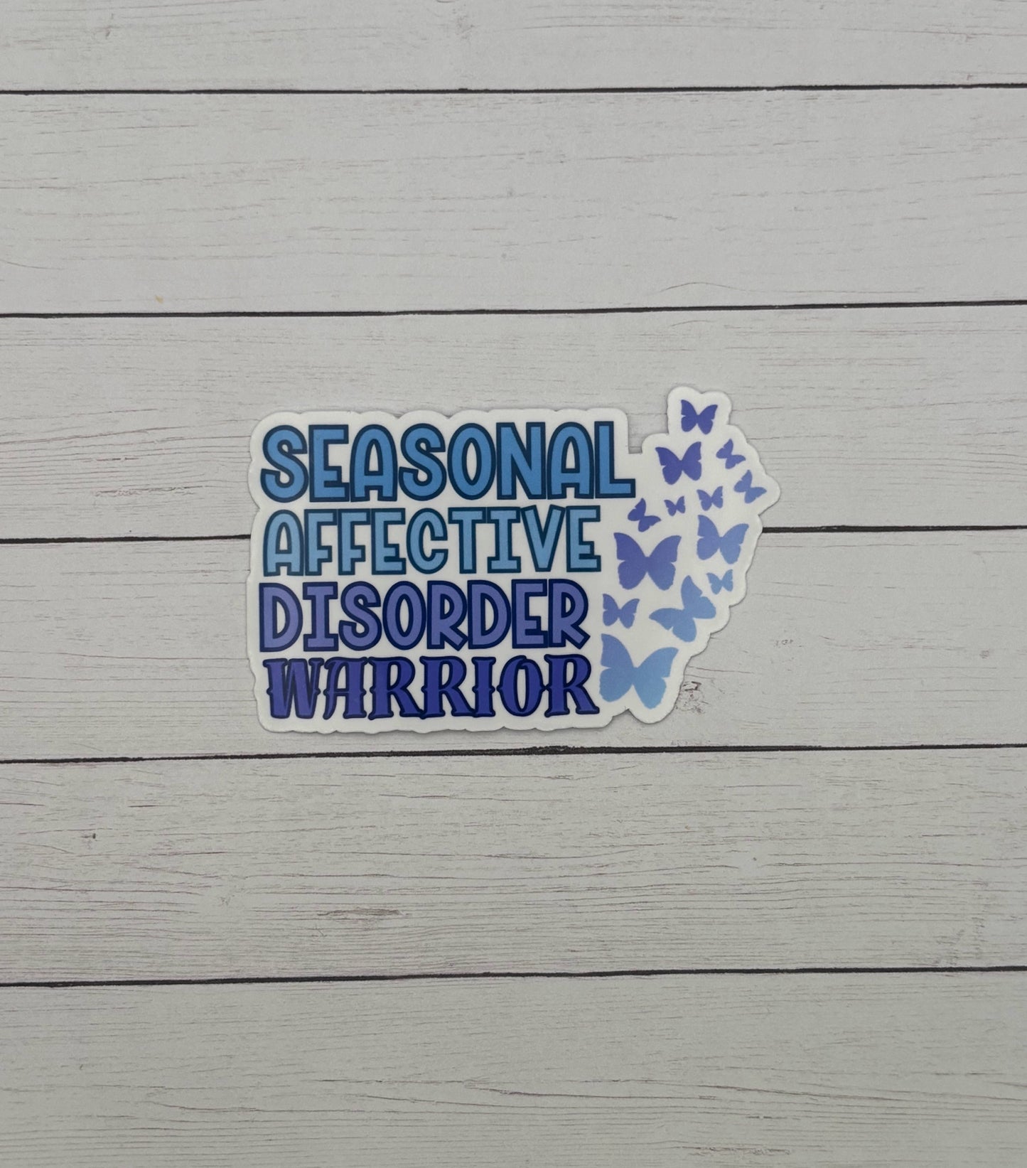 Seasonal Affective Disorder Warrior Butterflies Sticker
