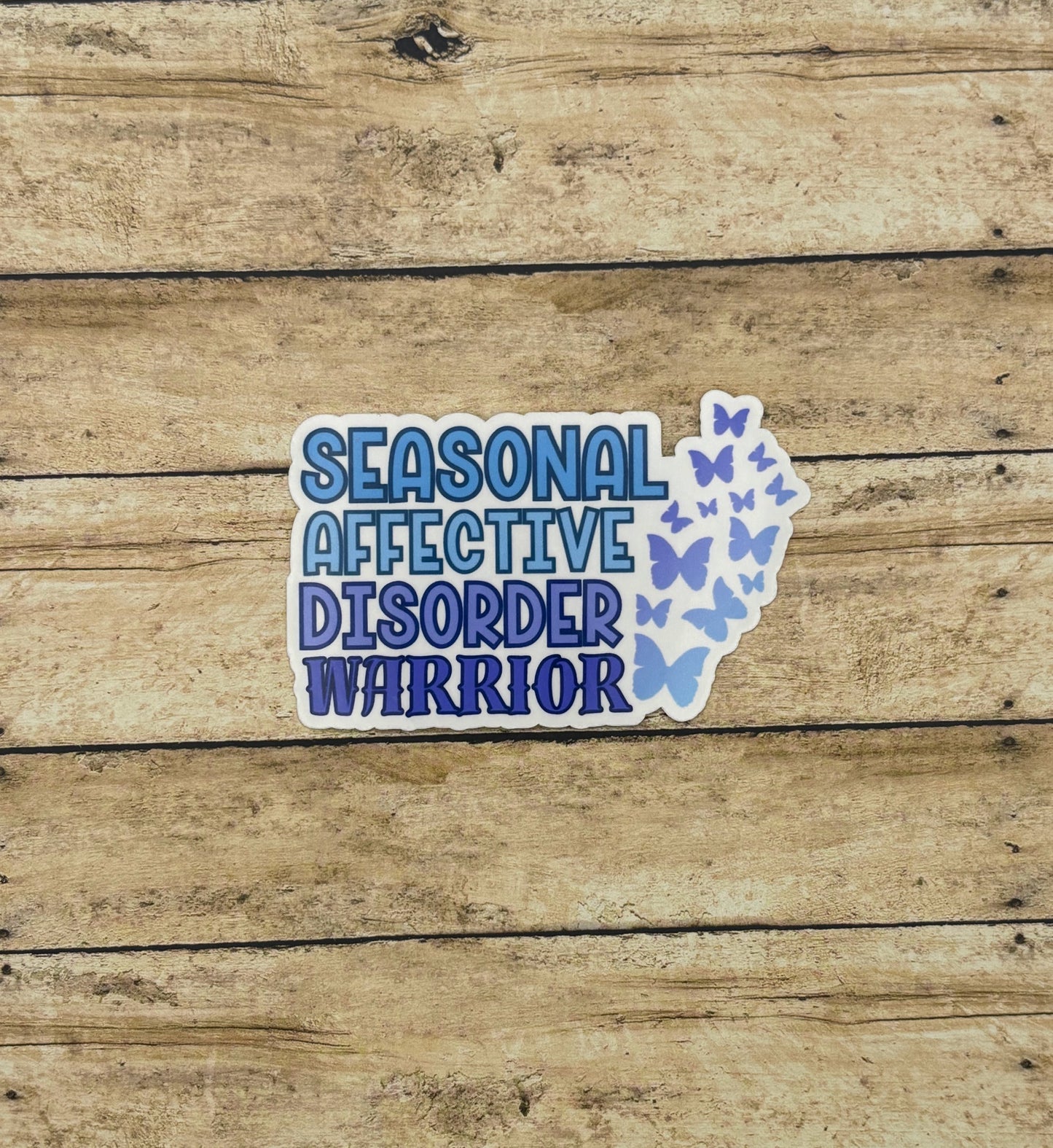 Seasonal Affective Disorder Warrior Butterflies Sticker