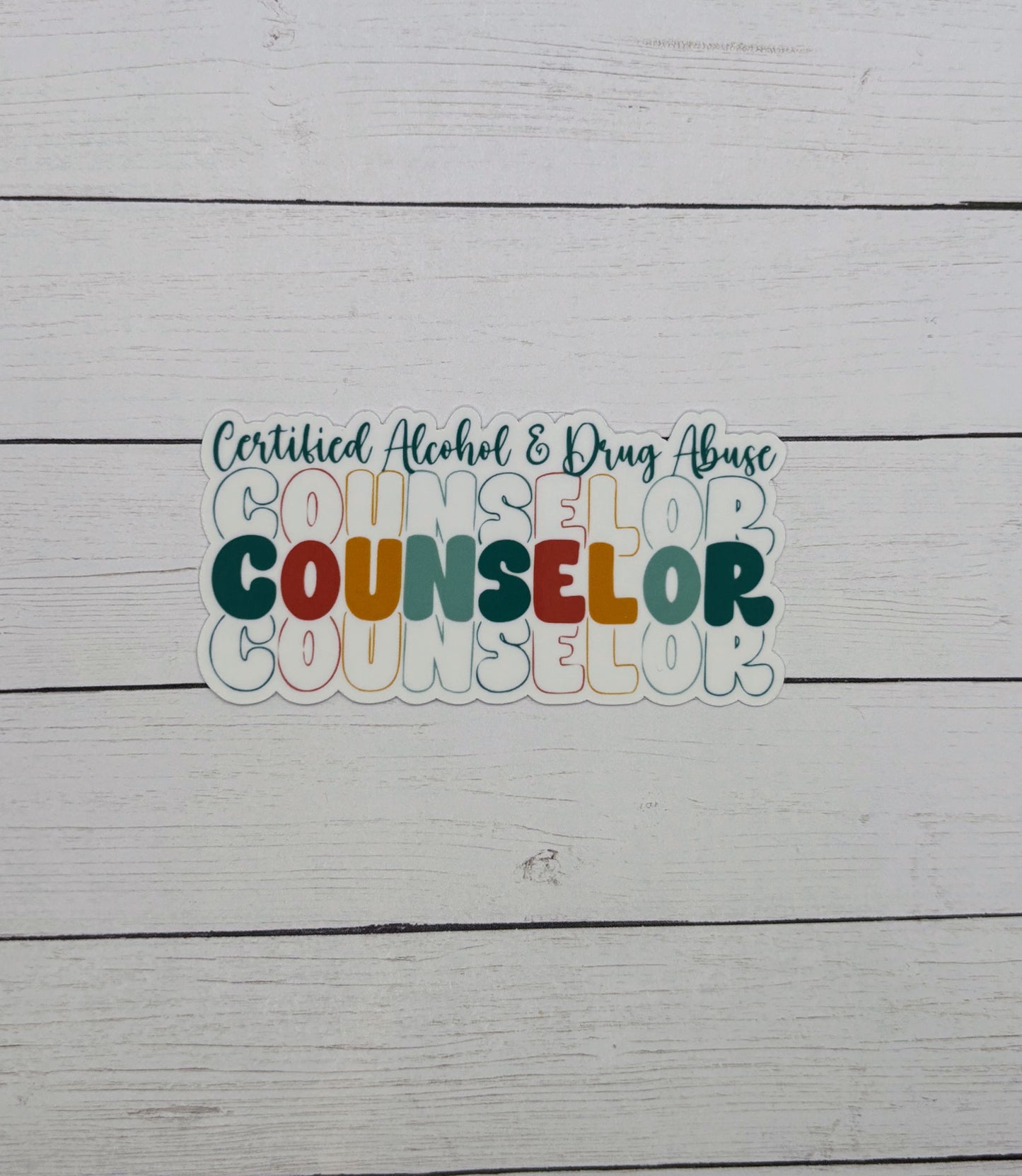 Certified Alcohol & Drug Abuse Counselor Sticker