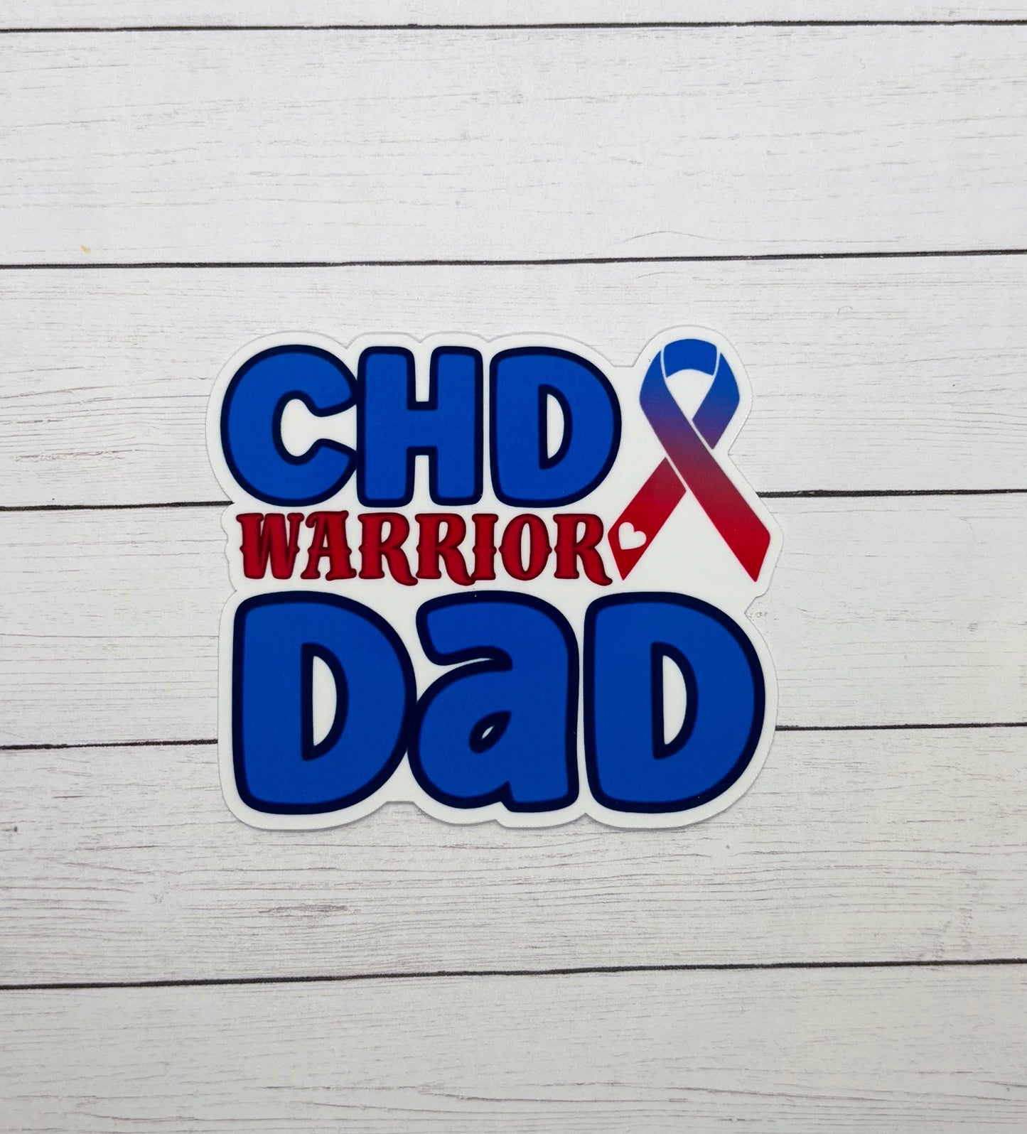 CHD Warrior Dad Sticker