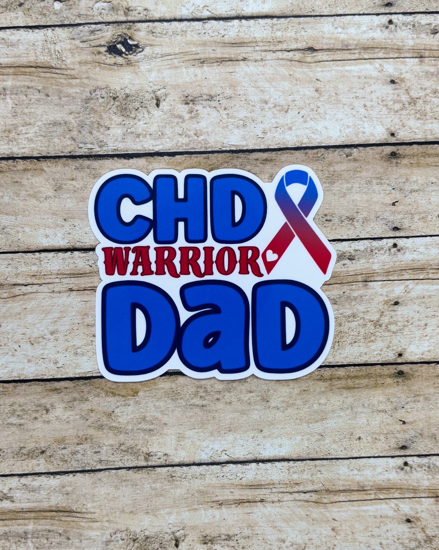 CHD Warrior Dad Sticker