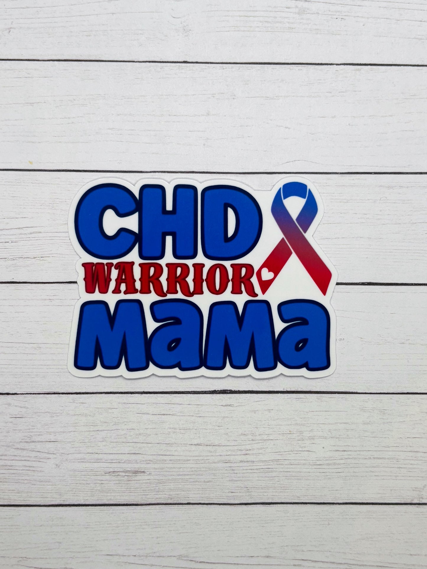 CHD Warrior Mama Sticker