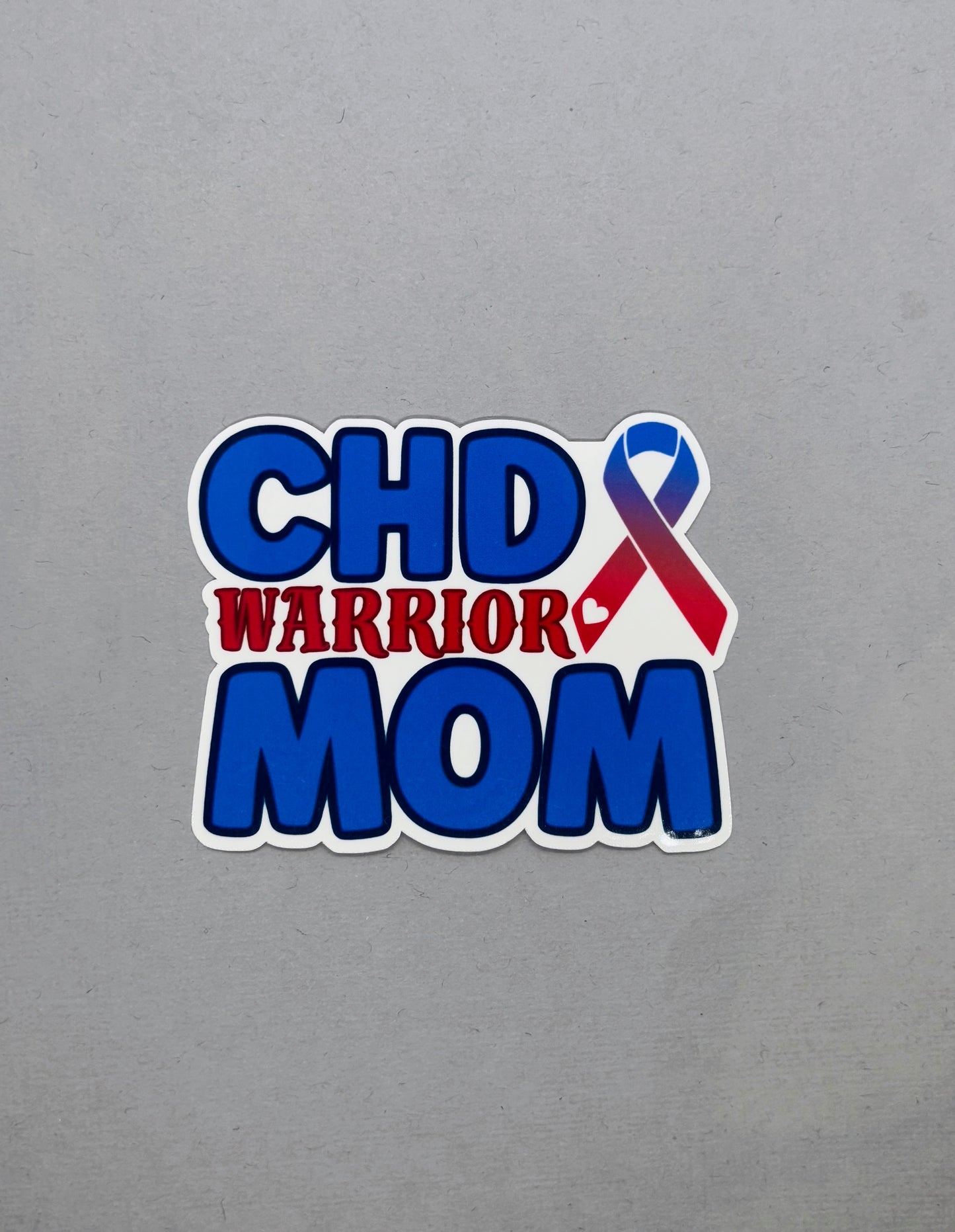 CHD Warrior Mom Sticker