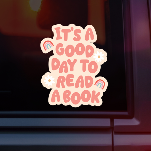 It's a Good Day to Read a Book Car Decal