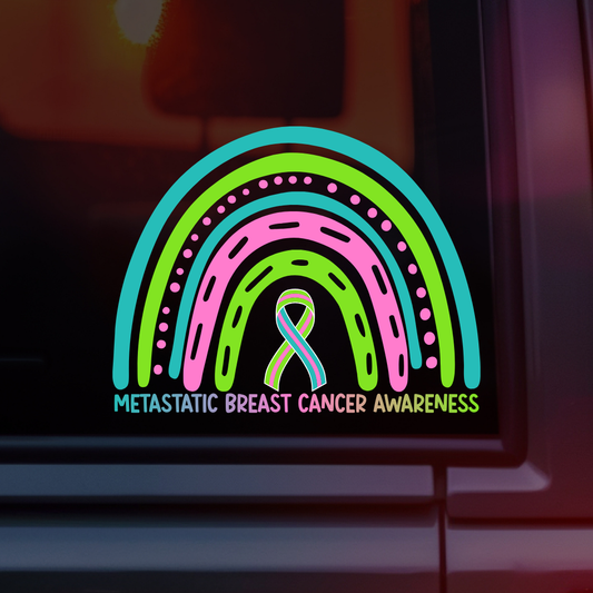 Metastatic Breast Cancer Awareness Rainbow Car Decal
