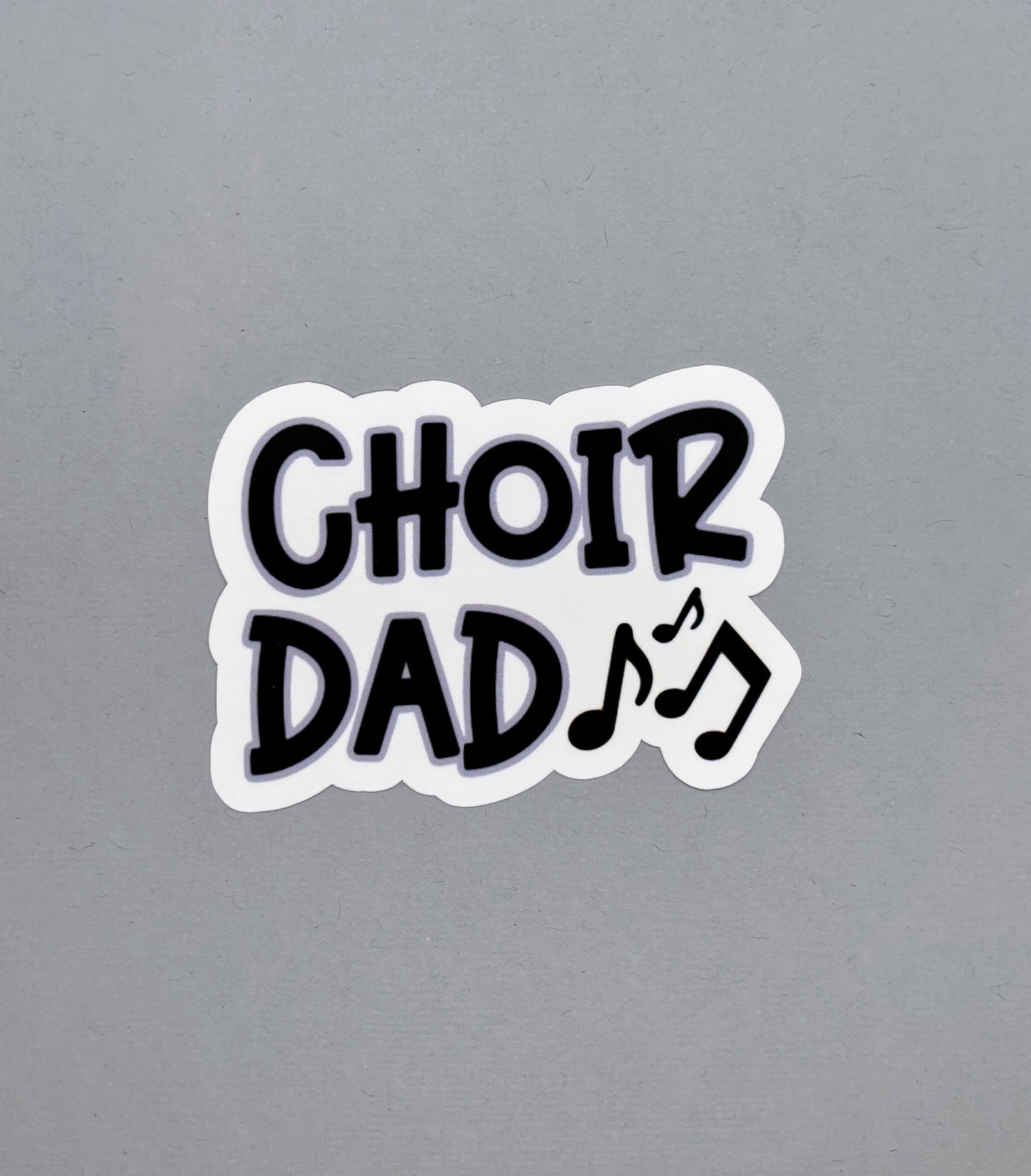 Choir Dad Sticker