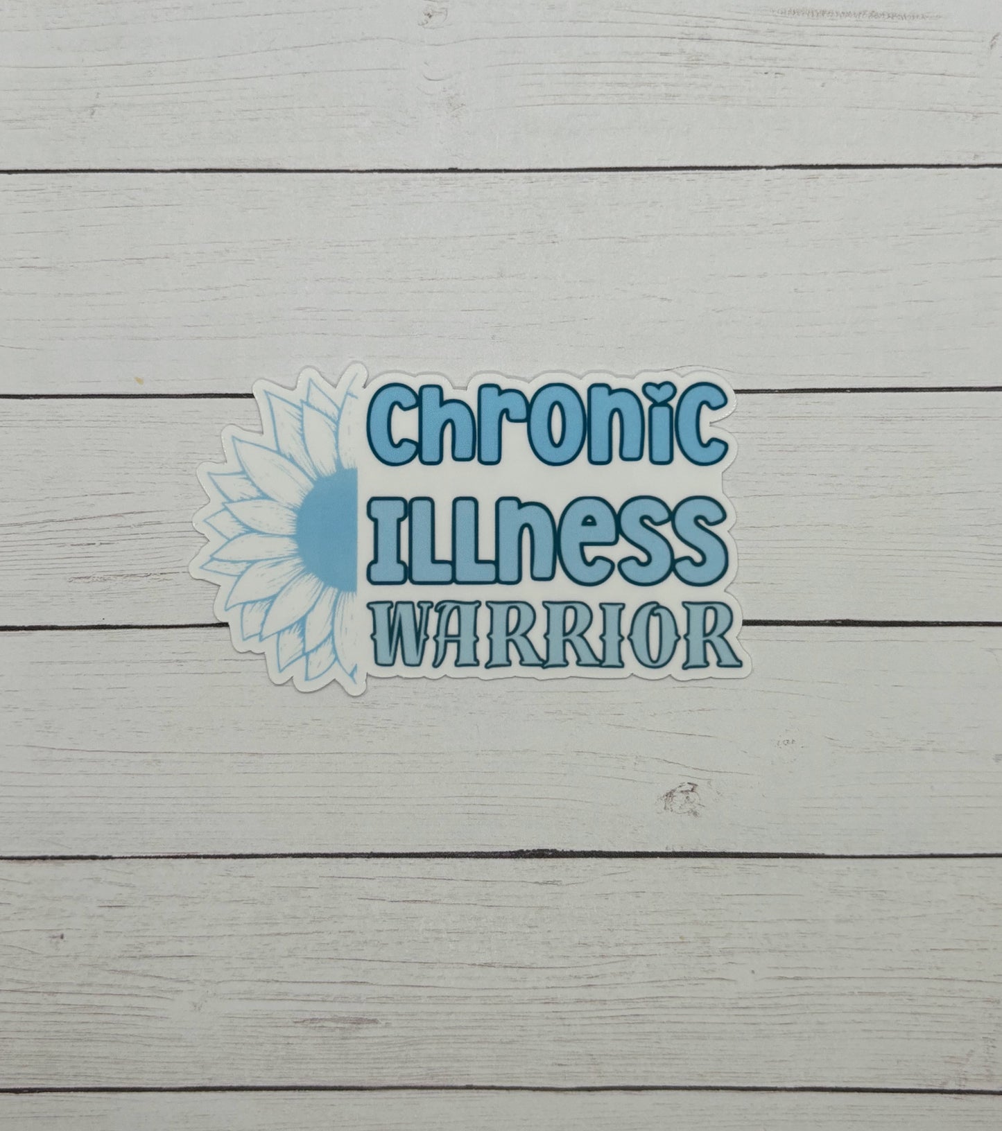 Chronic Illness Warrior Sunflower Sticker