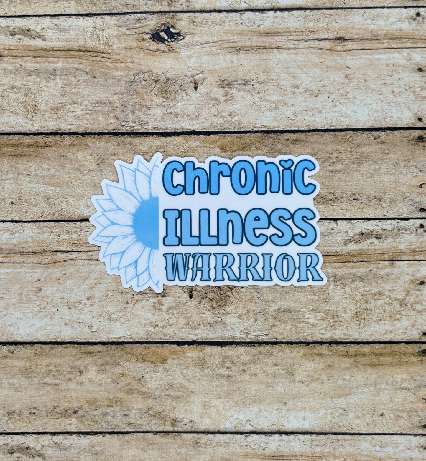 Chronic Illness Warrior Sunflower Sticker