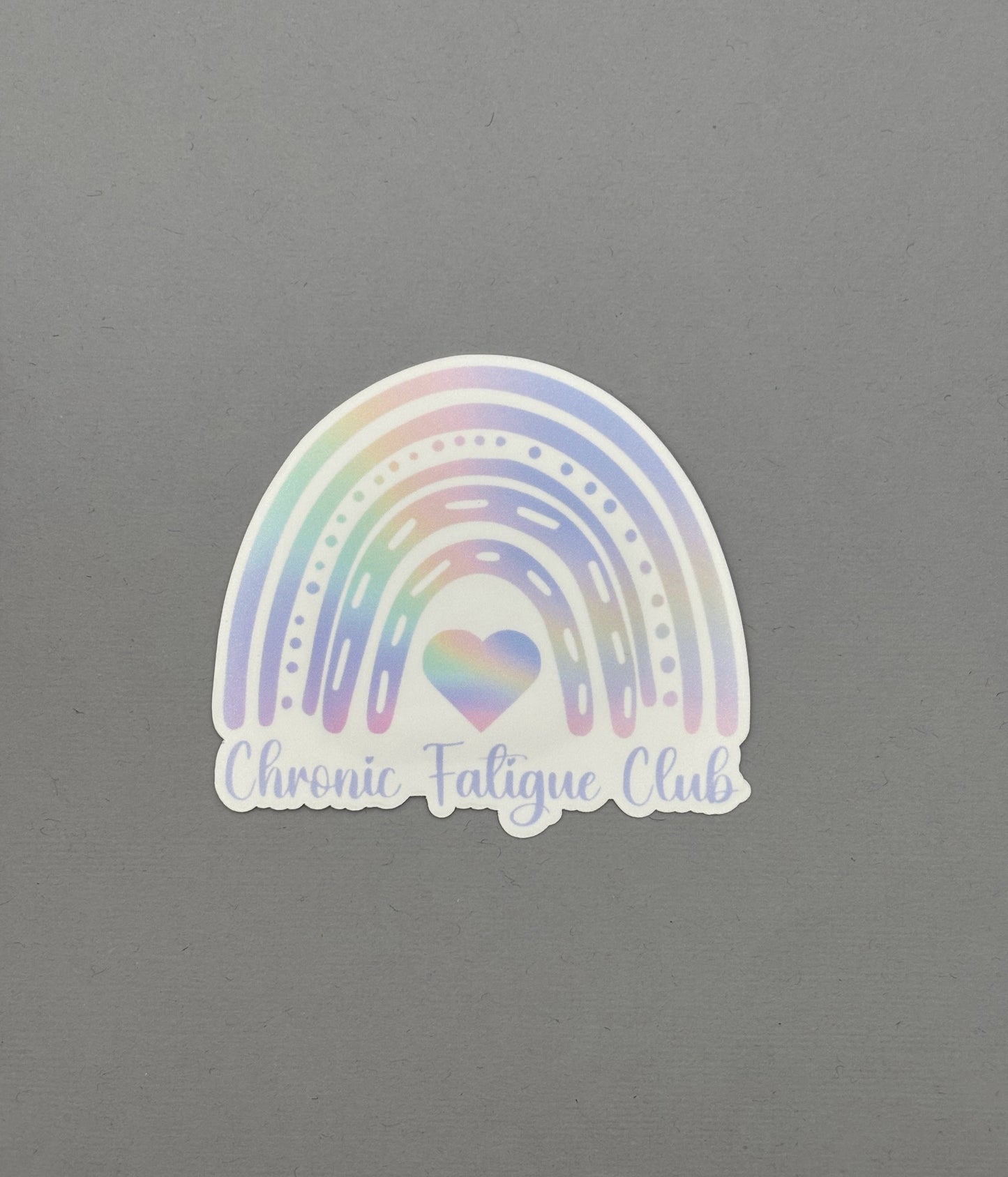 Chronic Fatigue Club Rainbow Sticker