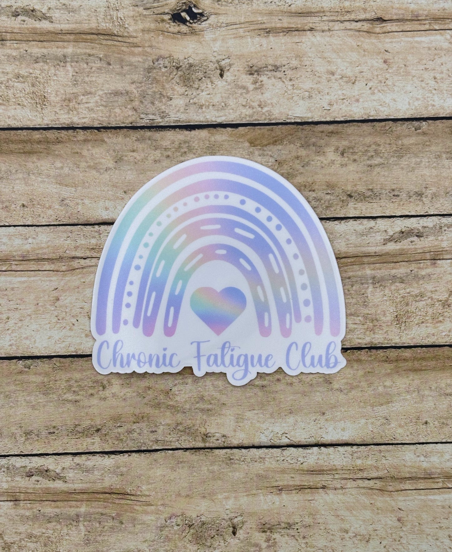 Chronic Fatigue Club Rainbow Sticker