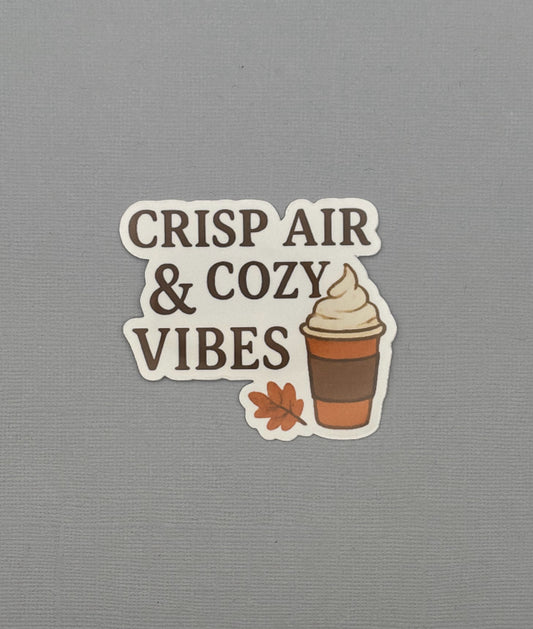 Crisp Air & Cozy Vibes Sticker