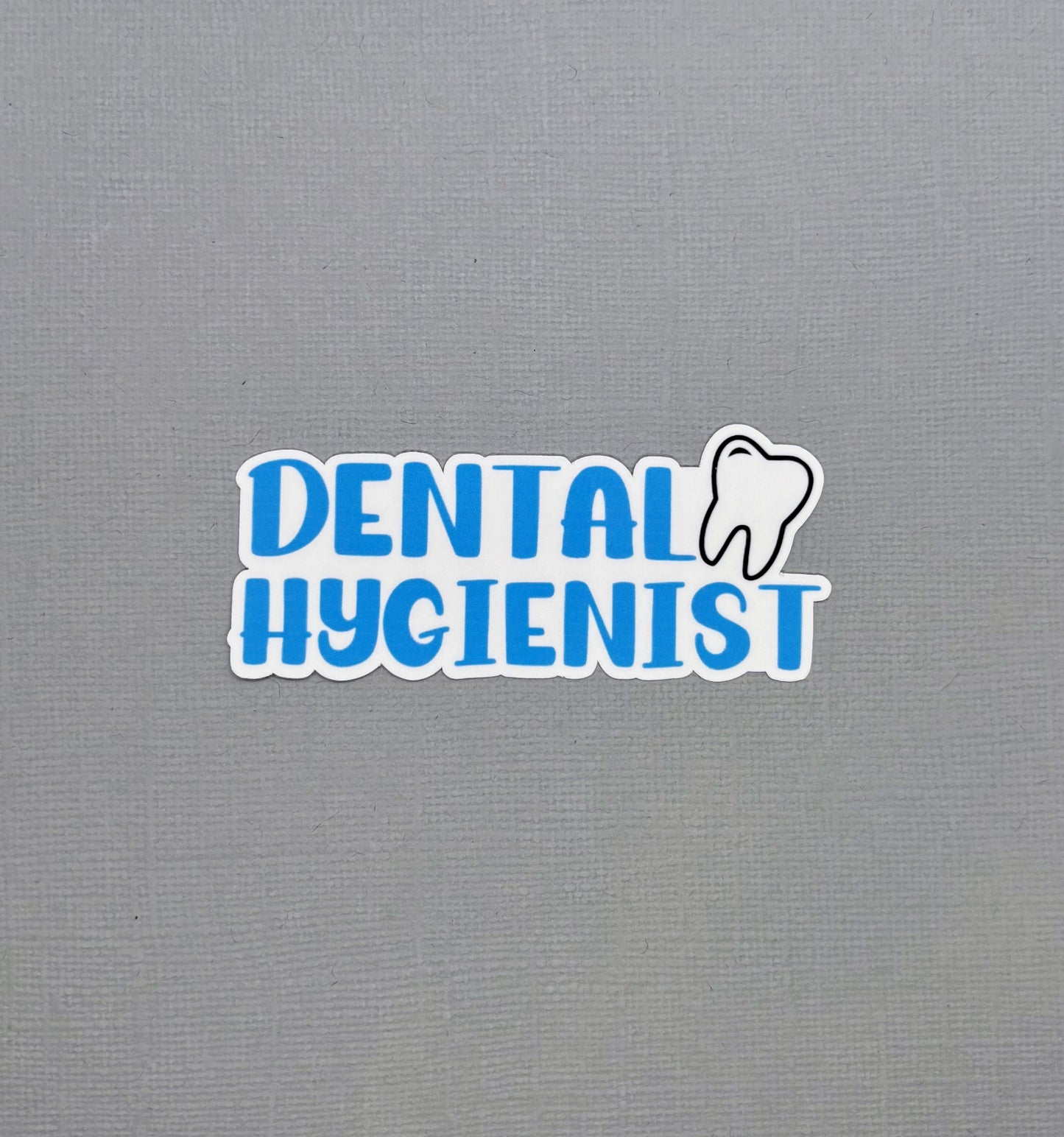 Dental Hygienist Sticker