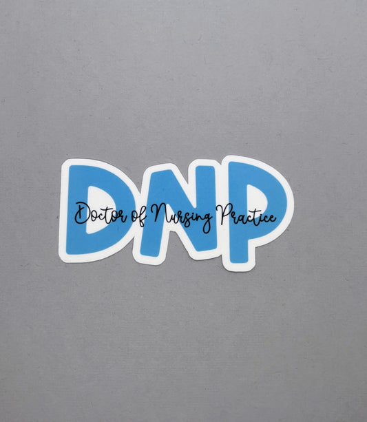 Doctor of Nursing Practice Sticker