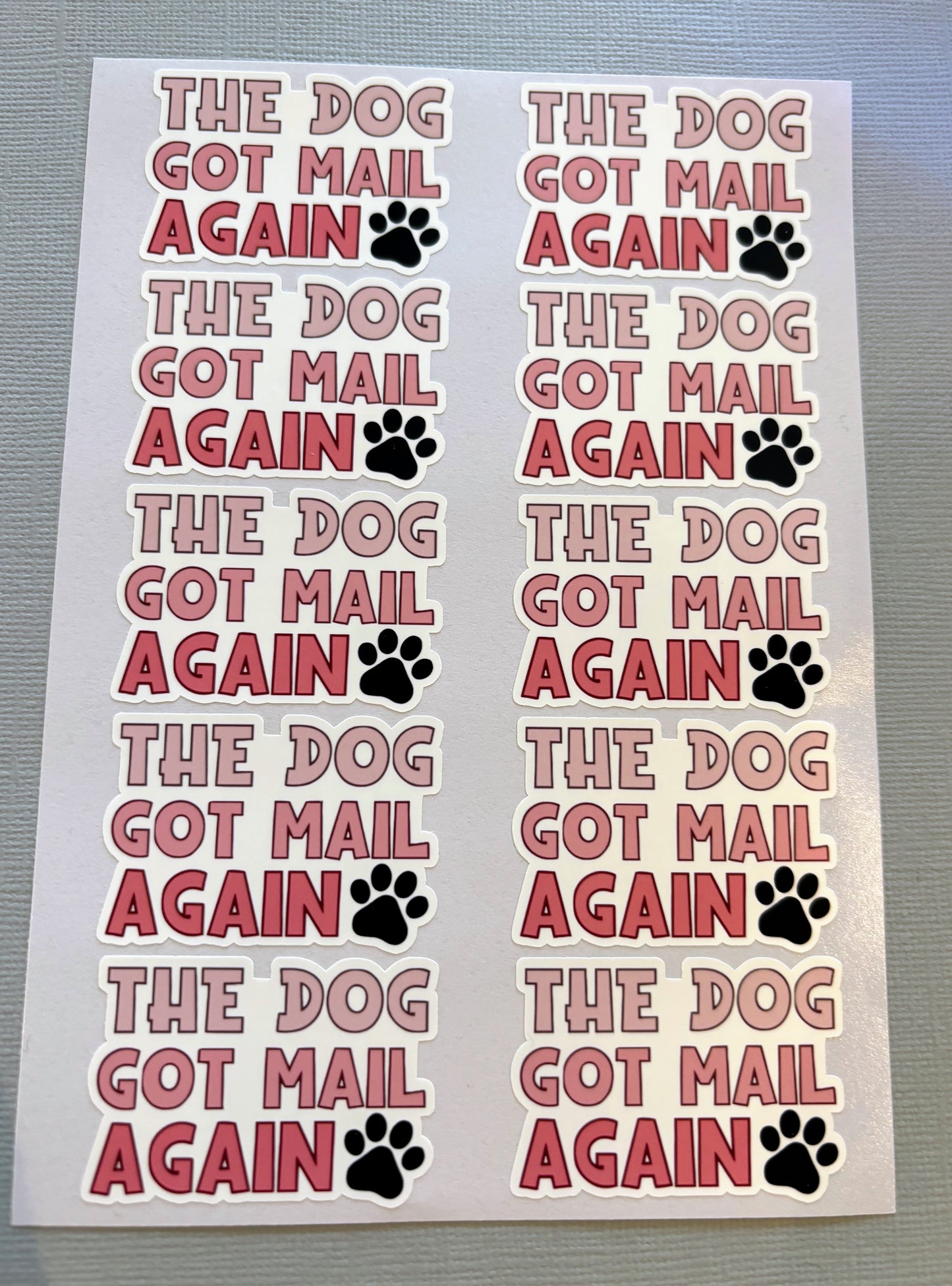 The Dog Got Mail Again - Packaging Stickers - 10 stickers