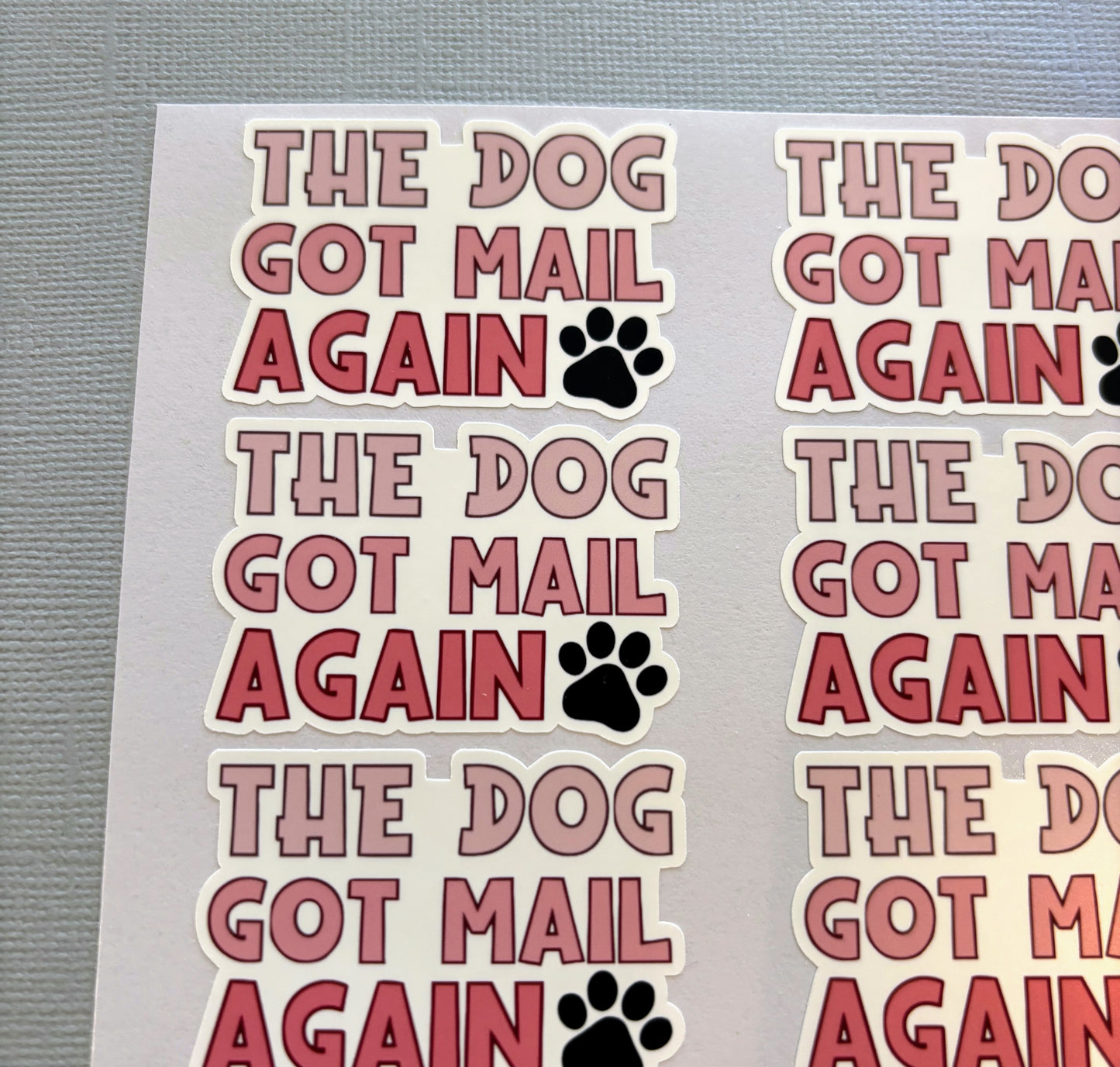 The Dog Got Mail Again - Packaging Stickers - 10 stickers