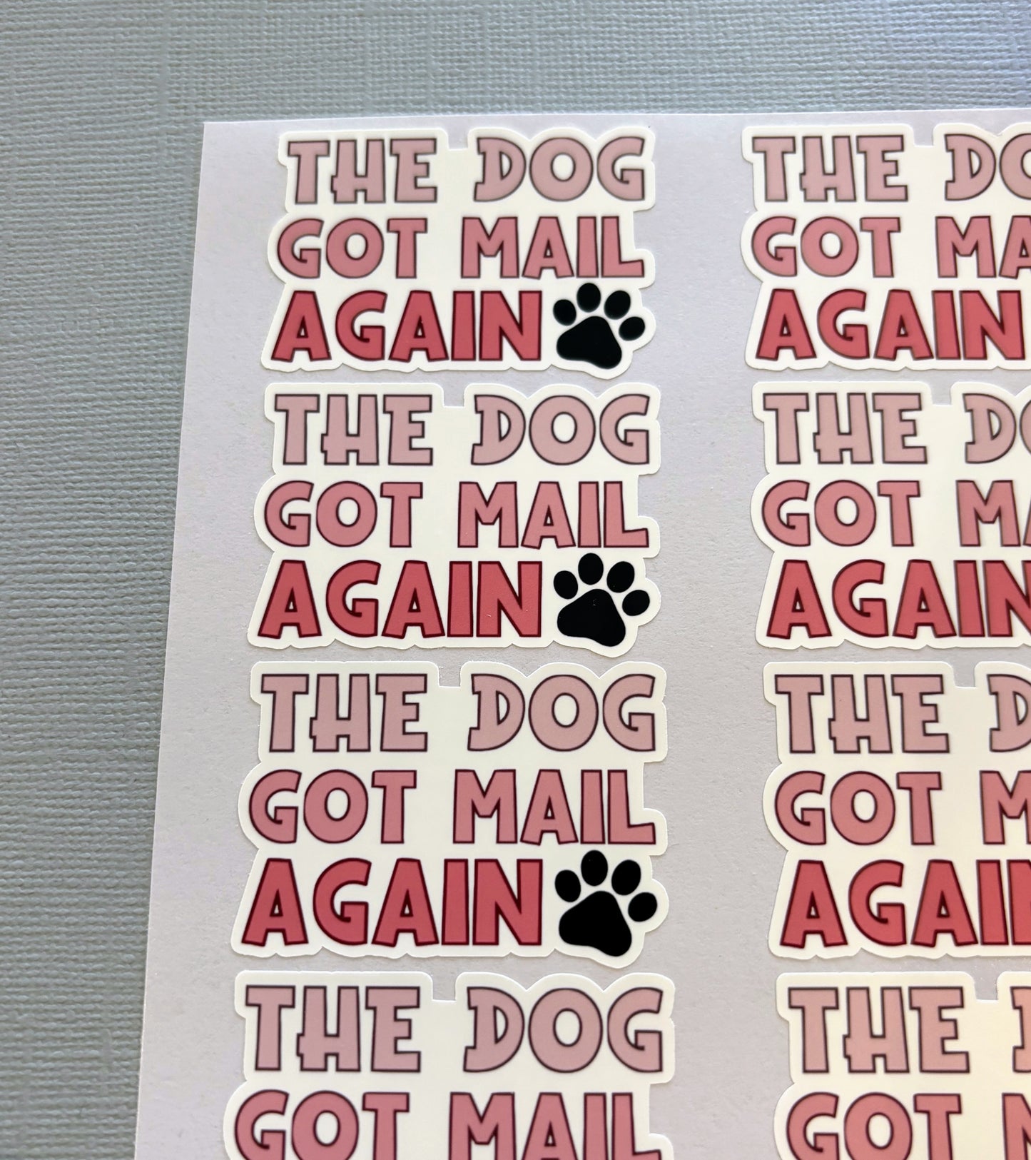 The Dog Got Mail Again - Packaging Stickers - 10 stickers