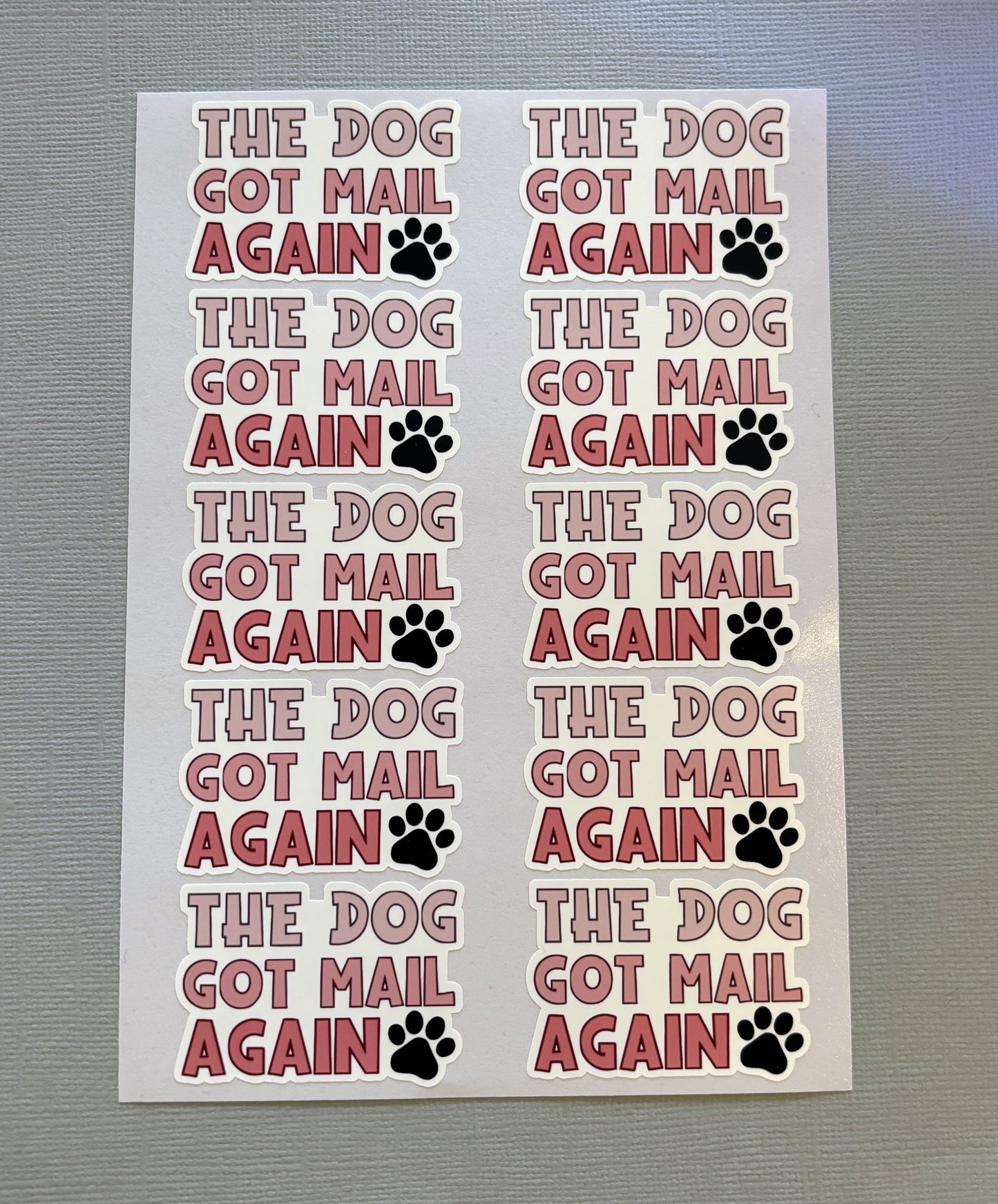 The Dog Got Mail Again - Packaging Stickers - 10 stickers